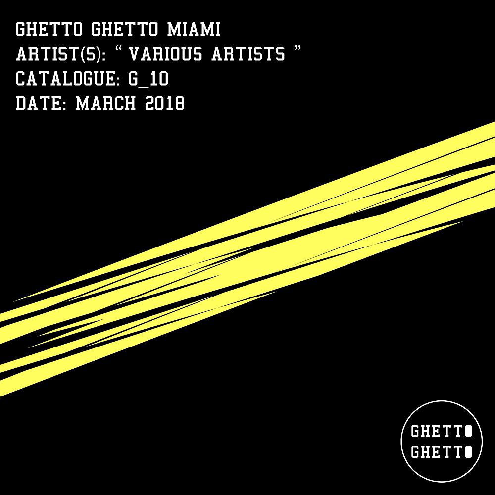 Постер альбома Ghetto Ghetto Miami