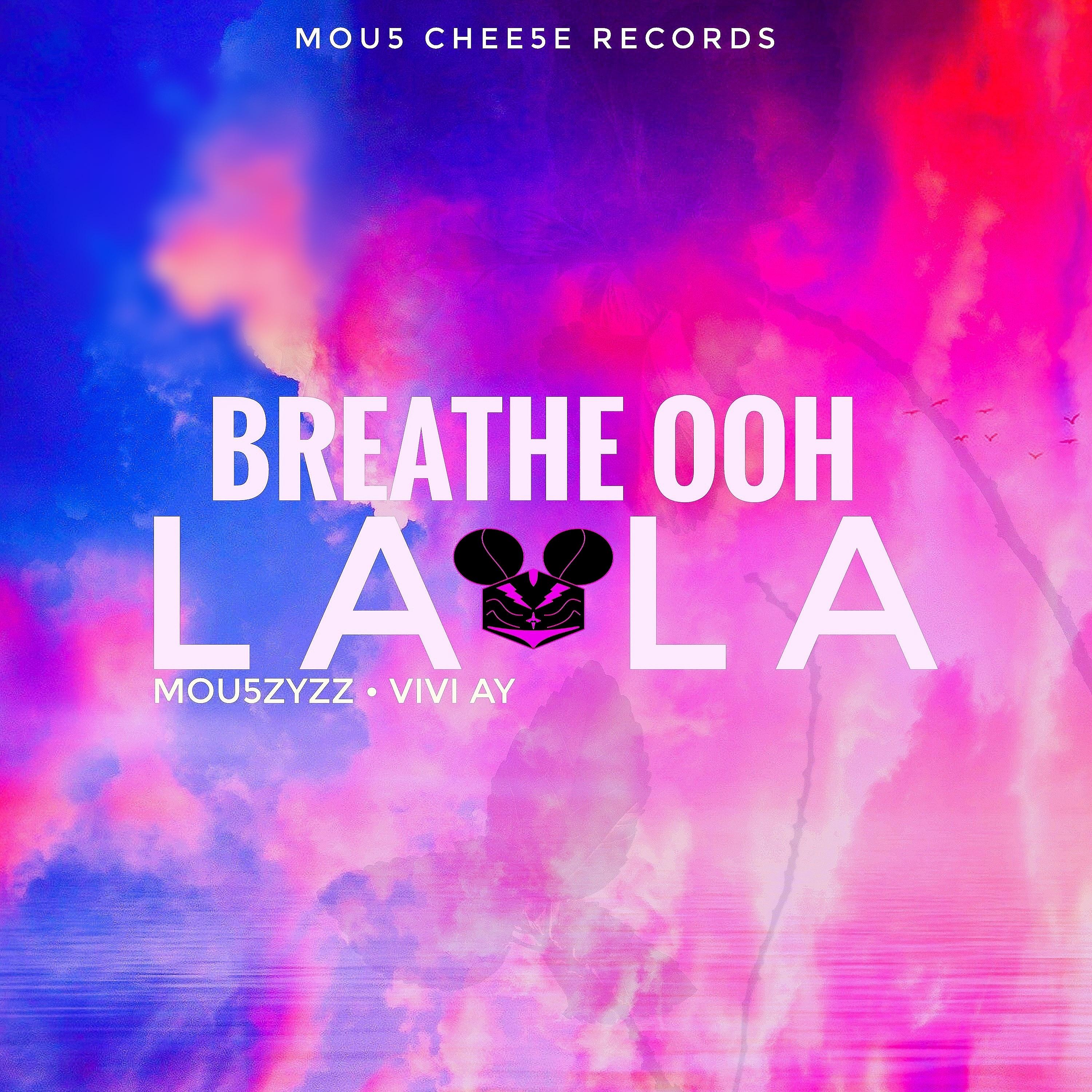 Постер альбома Breathe Ooh La La
