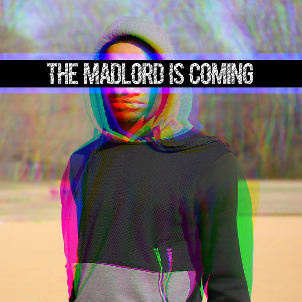 Постер альбома The MadLord is Coming