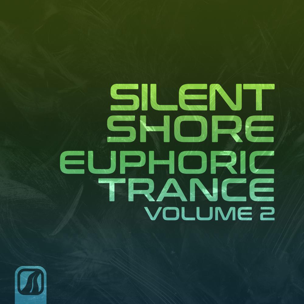 Постер альбома Silent Shore - Euphoric Trance Vol. 2