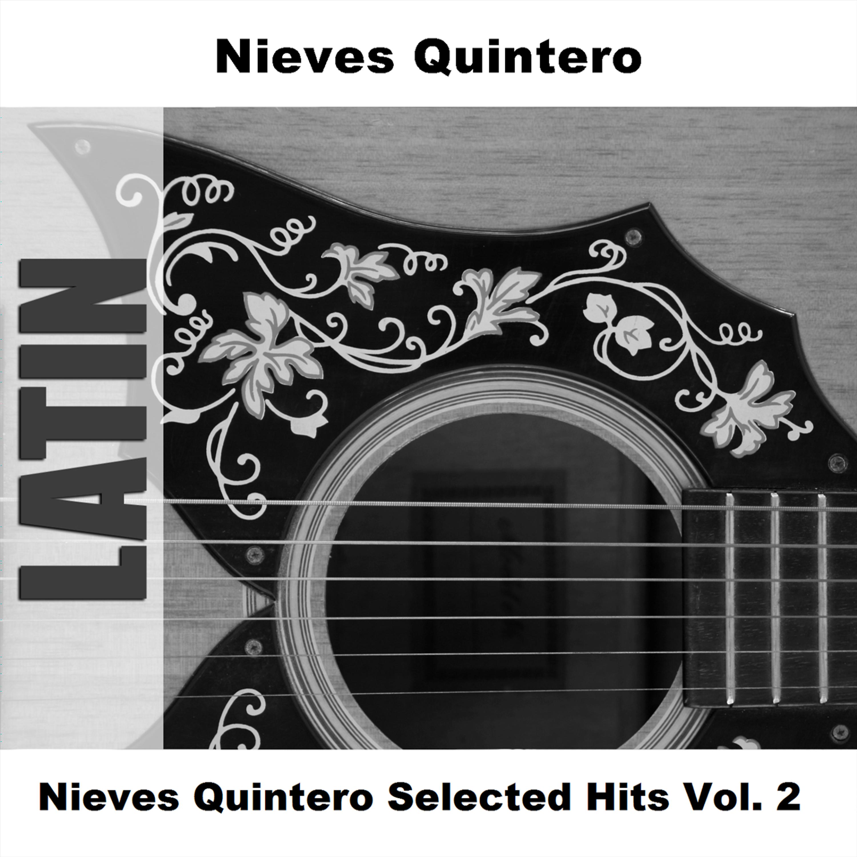 Постер альбома Nieves Quintero Selected Hits Vol. 2