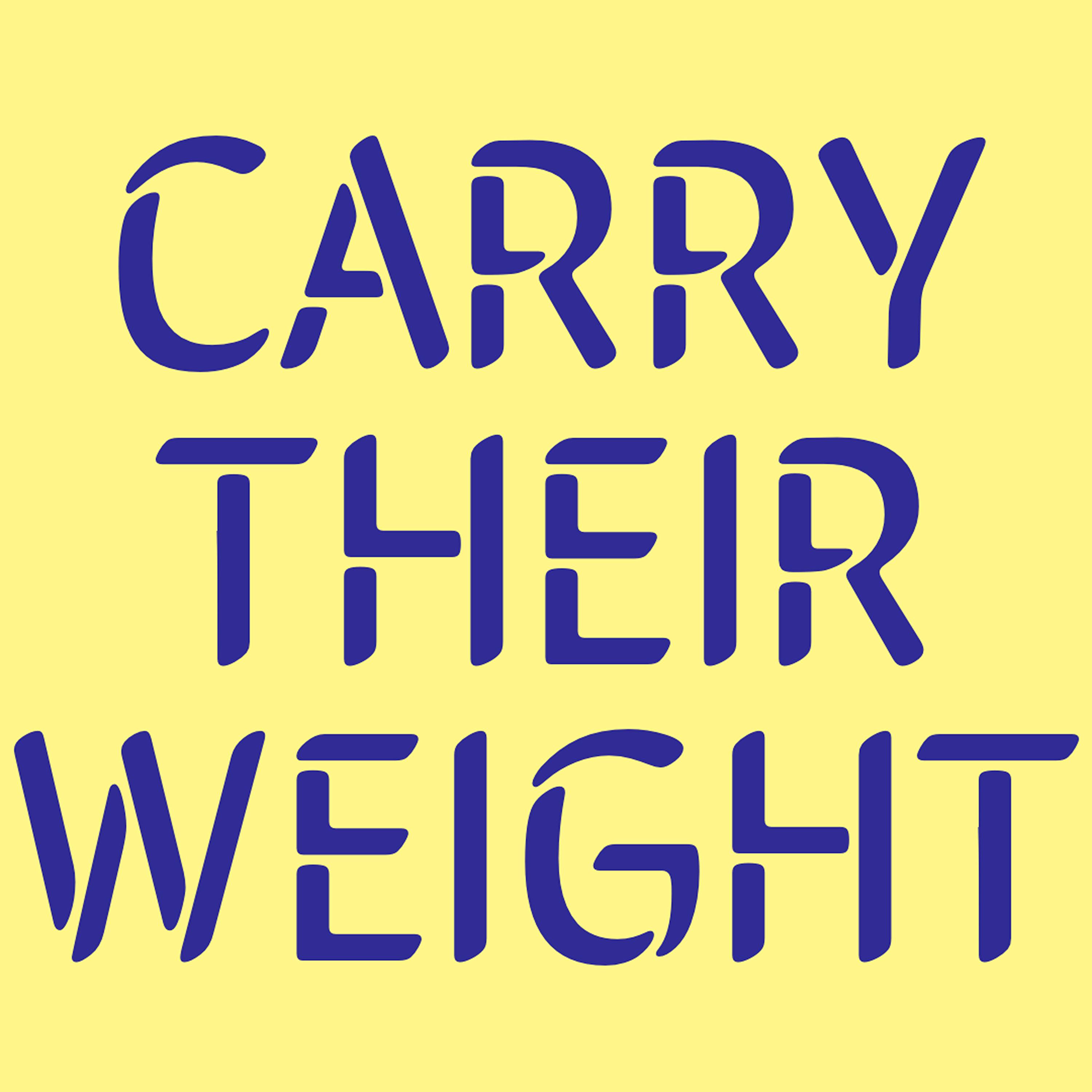 Постер альбома Carry Their Weight