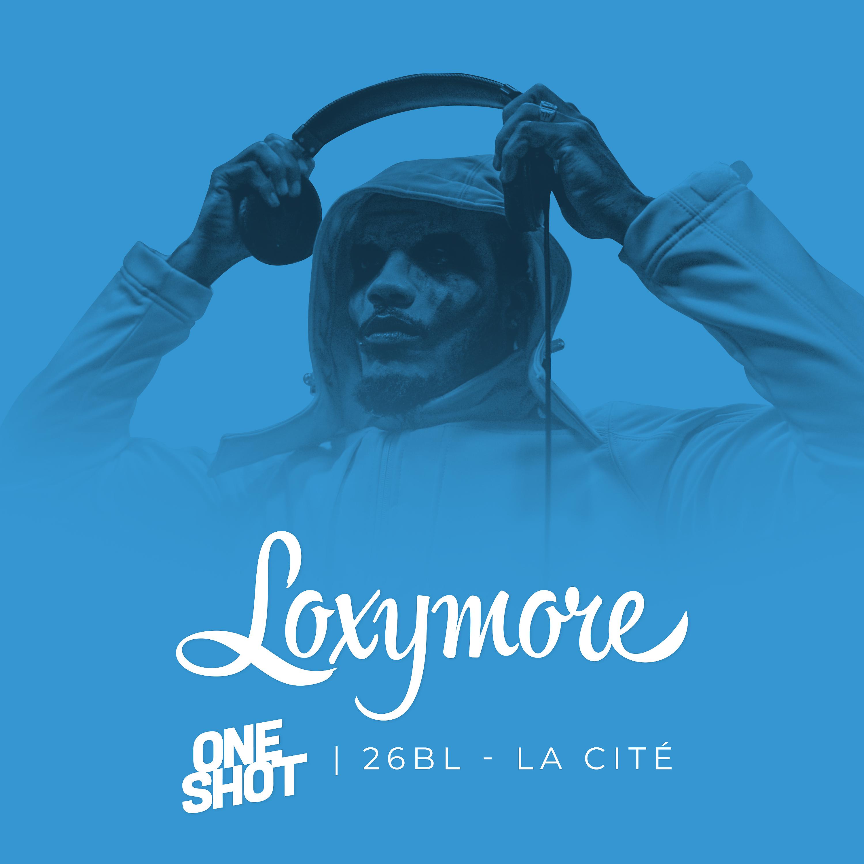 Постер альбома La cité - Loxymore One Shot