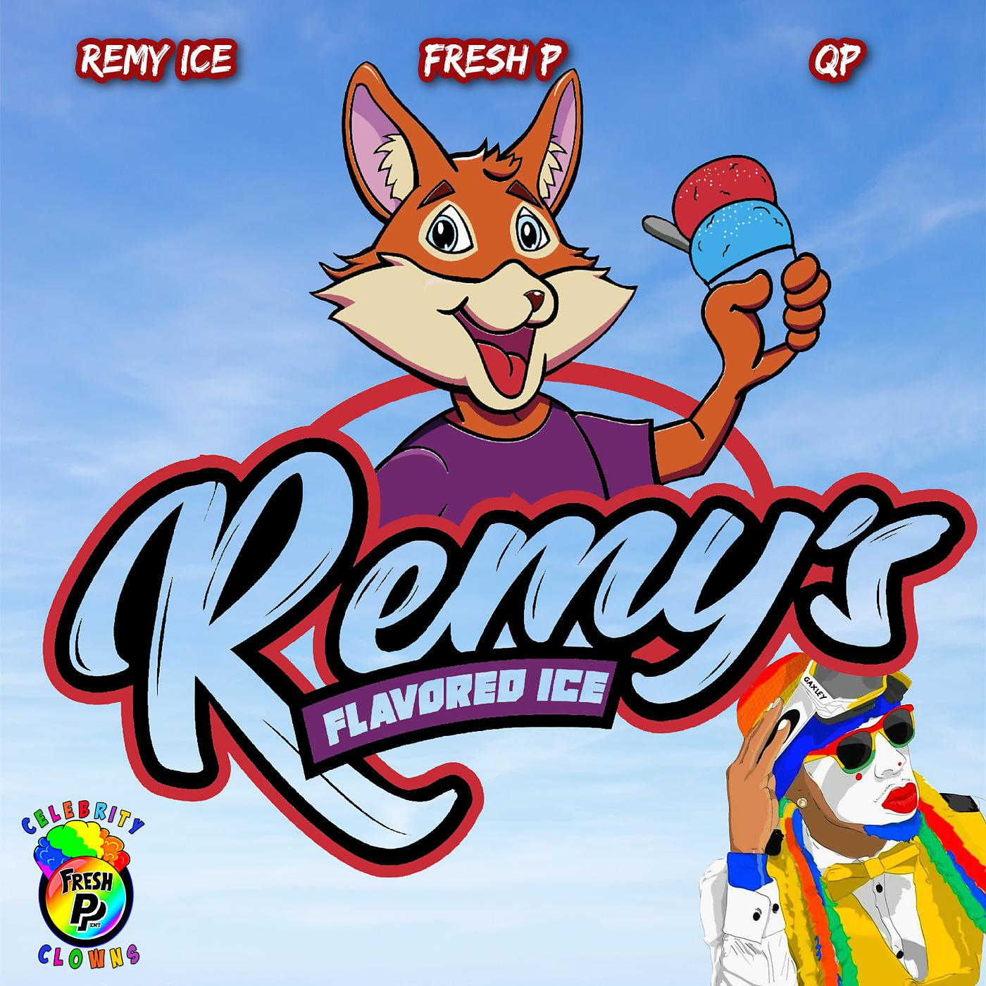 Постер альбома Remy's Flavored Ice