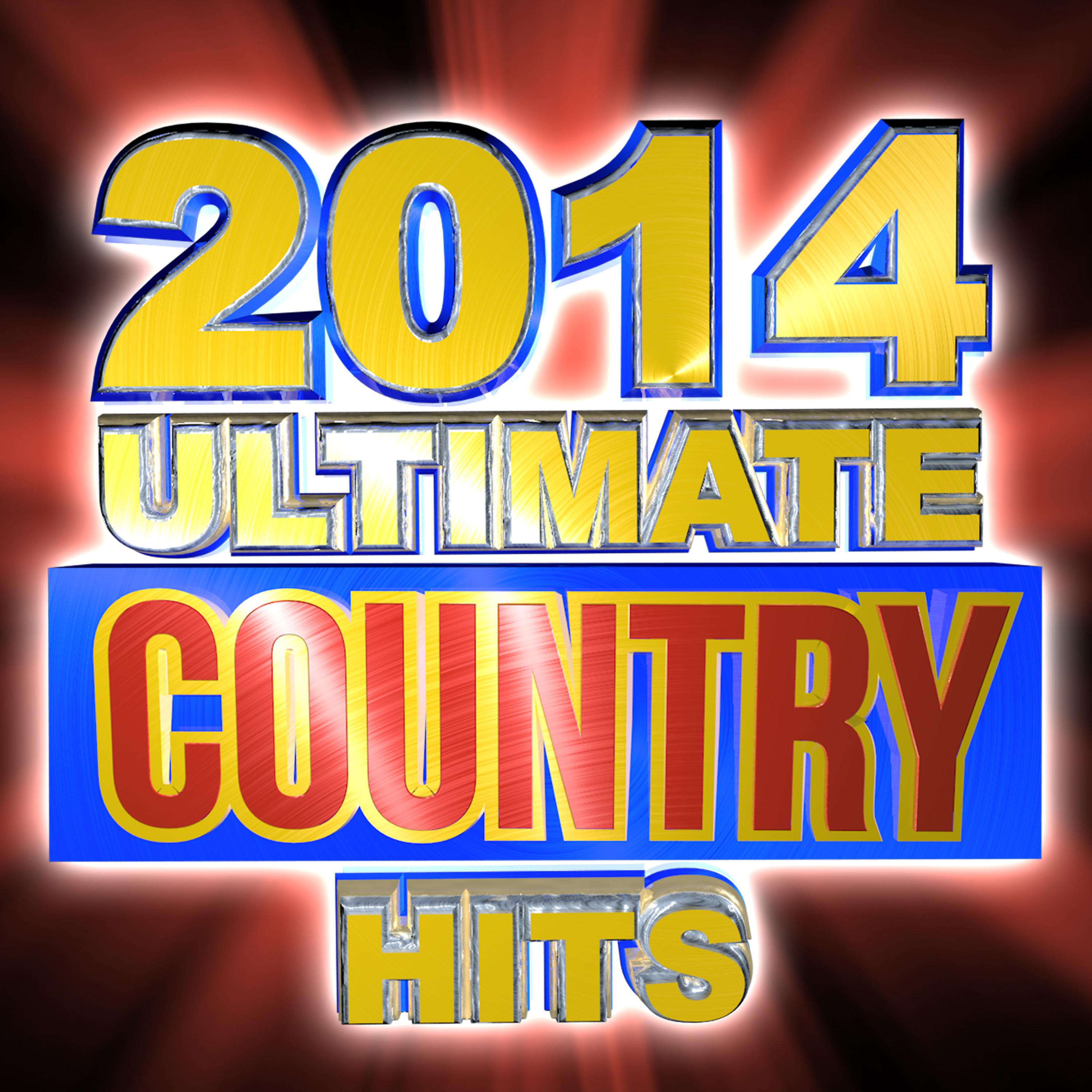 Постер альбома 2014 Ultimate Country Hits