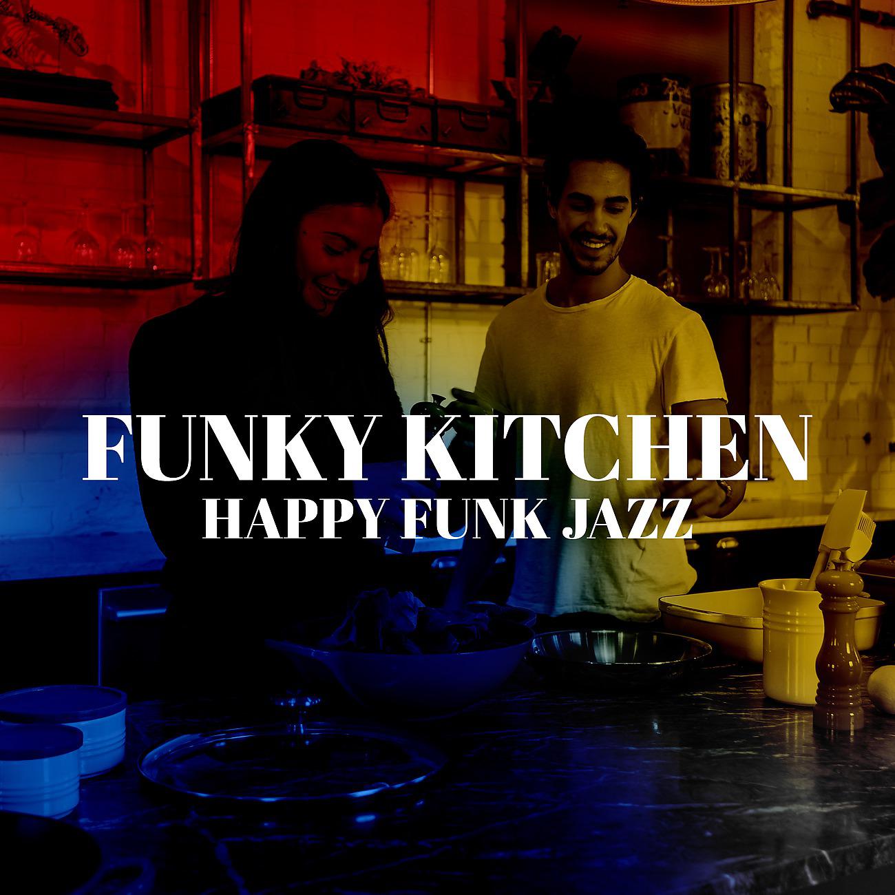 Постер альбома Funky Kitchen