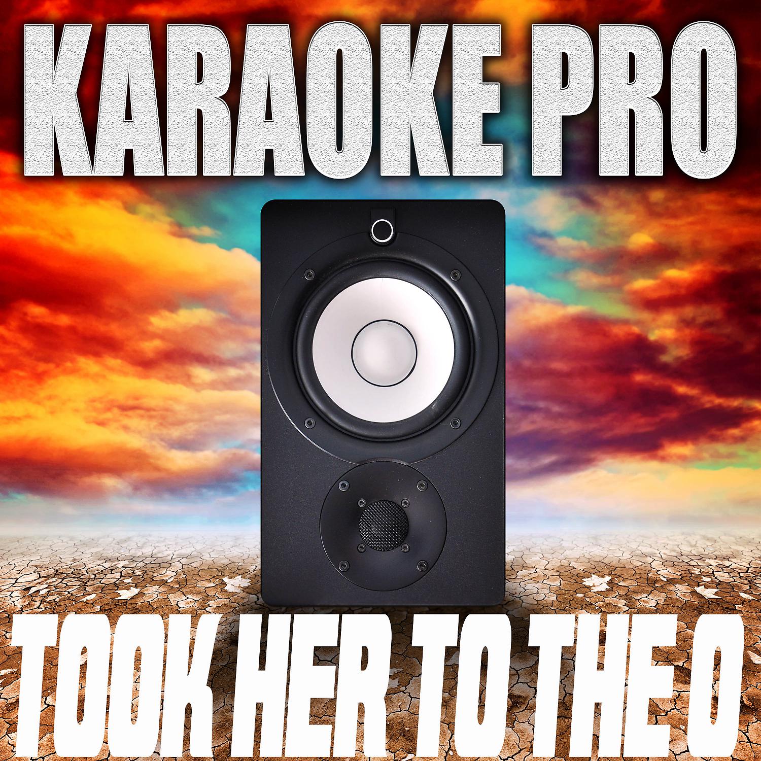 Постер альбома Took Her To The O (Originally Performed by King Von) (Karaoke)