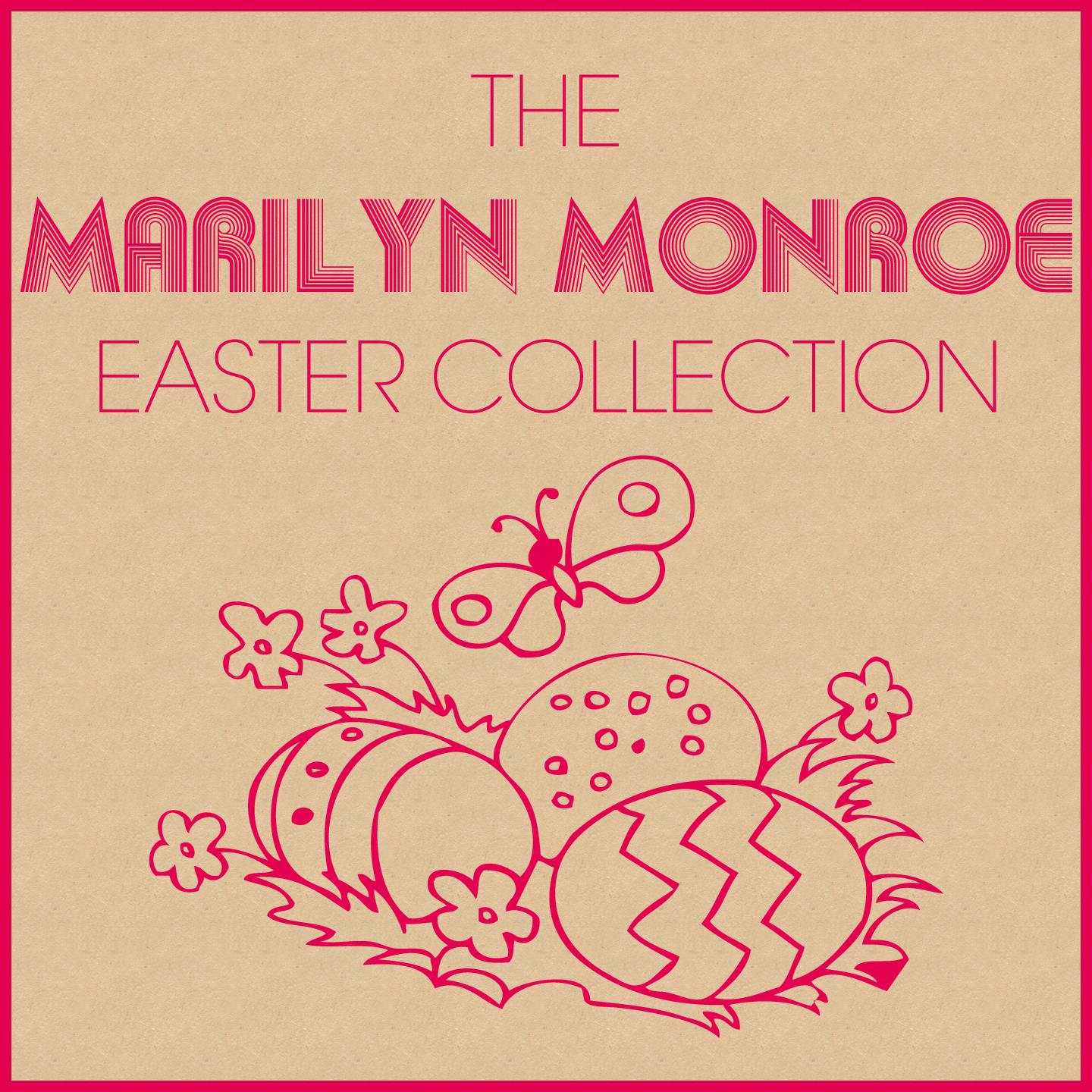Постер альбома The Marilyn Monroe Easter Collection