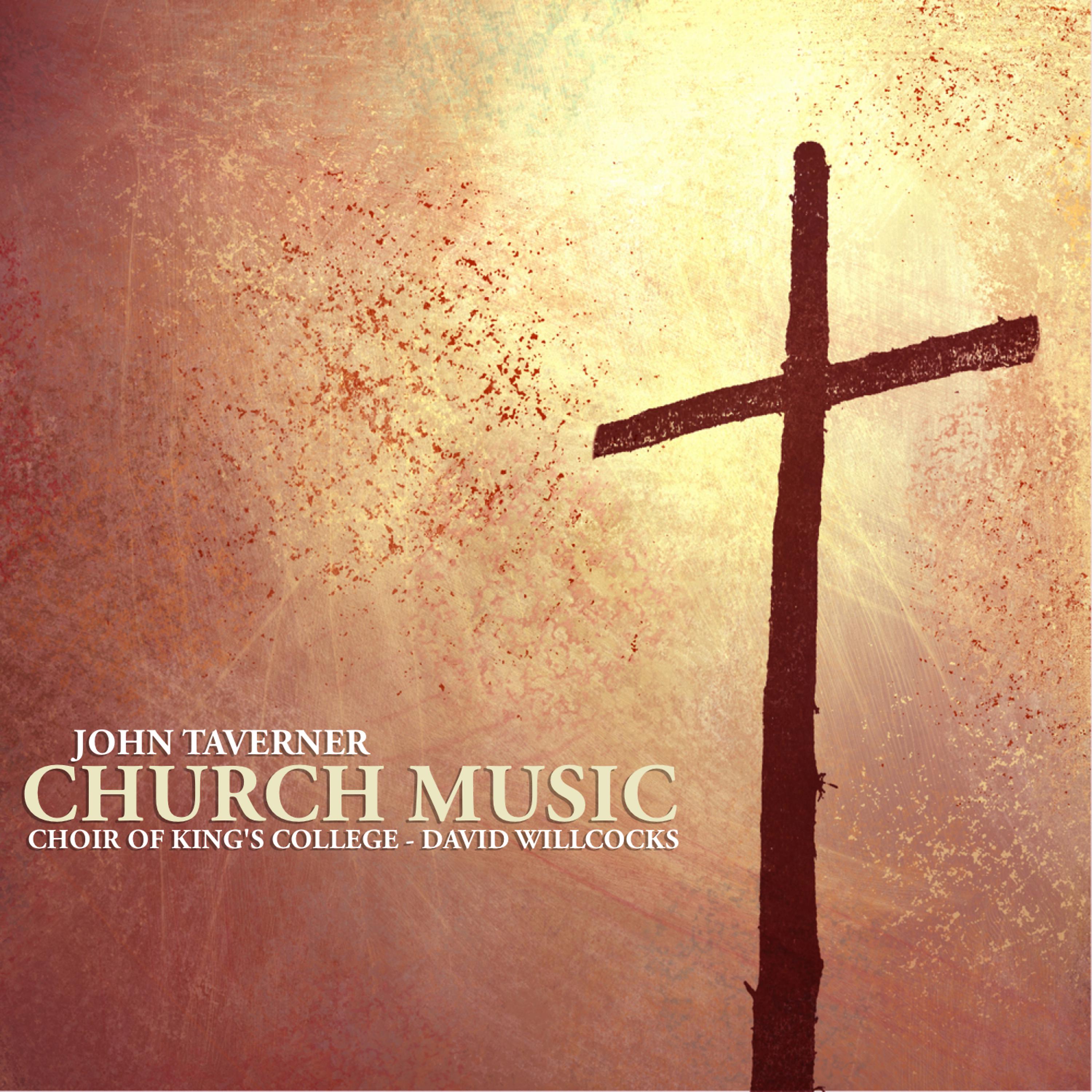 Постер альбома Taverner: Church Music