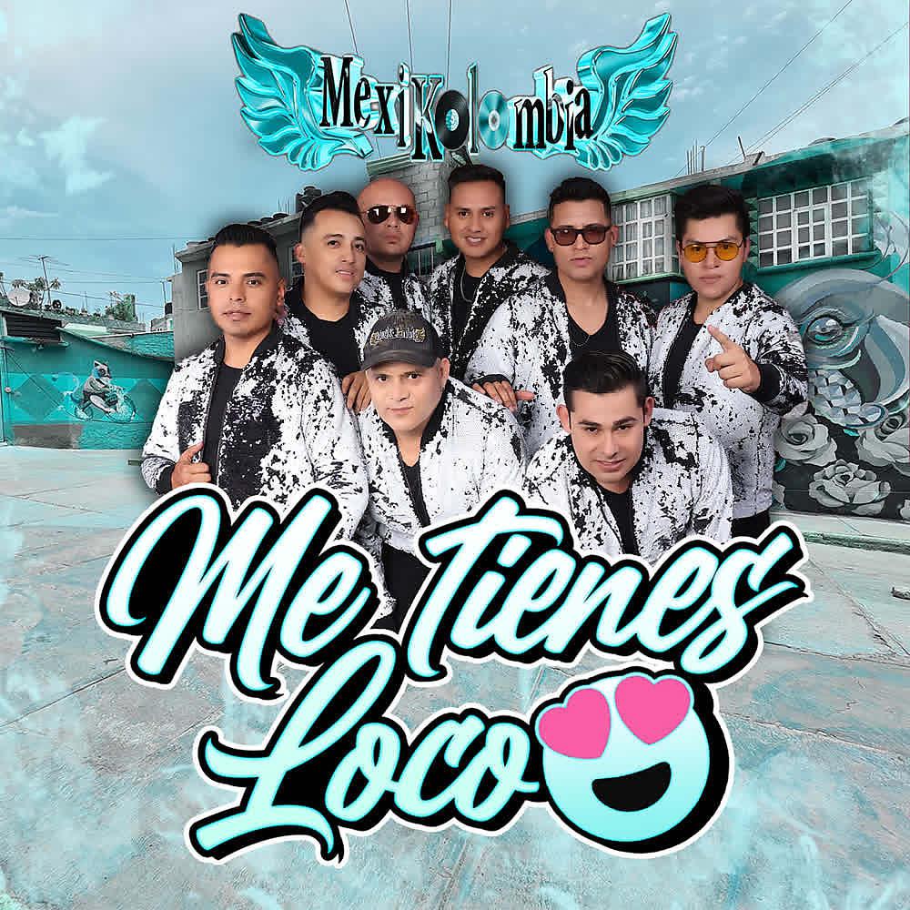 Постер альбома Me Tienes Loco