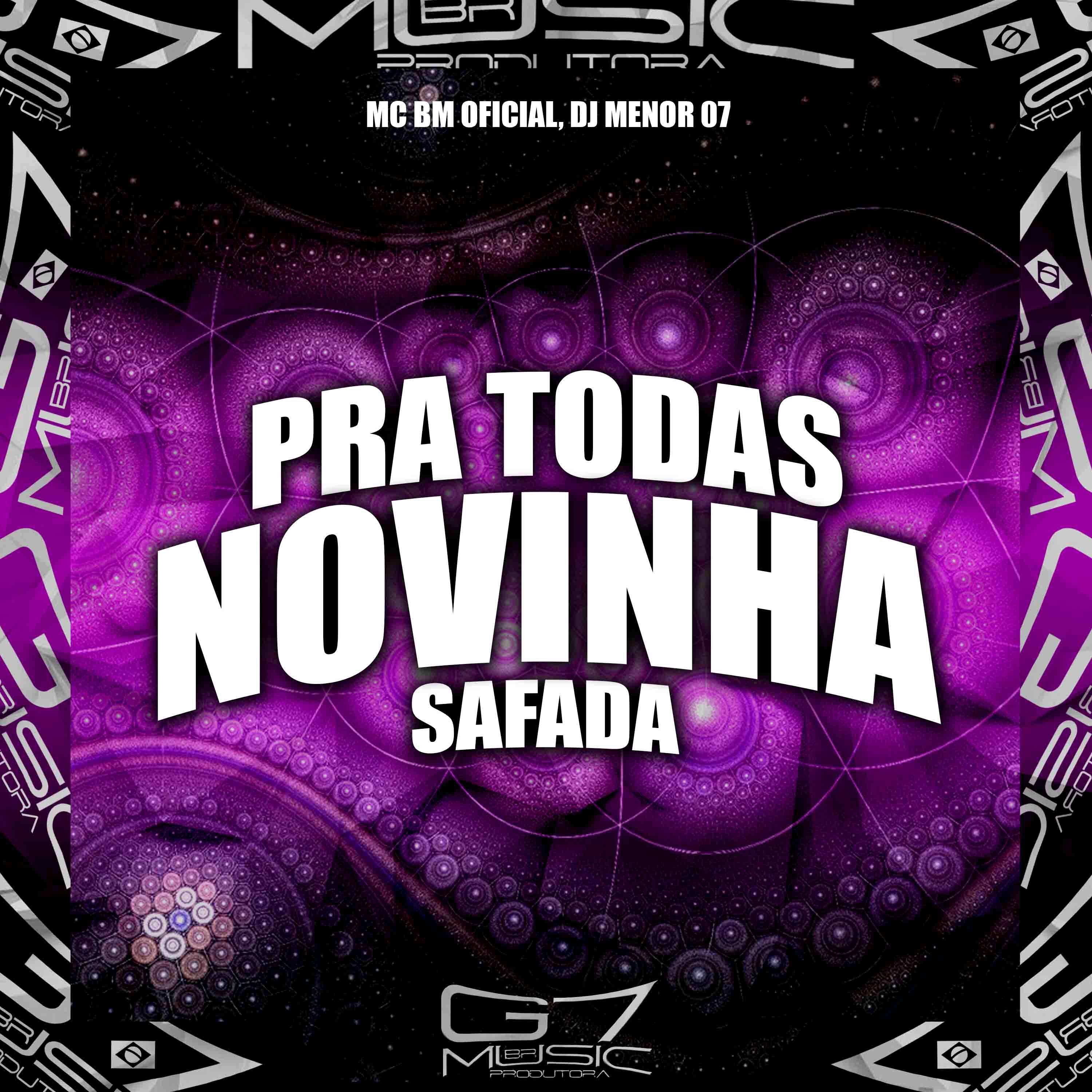 Постер альбома Pra Todas Novinha Safada
