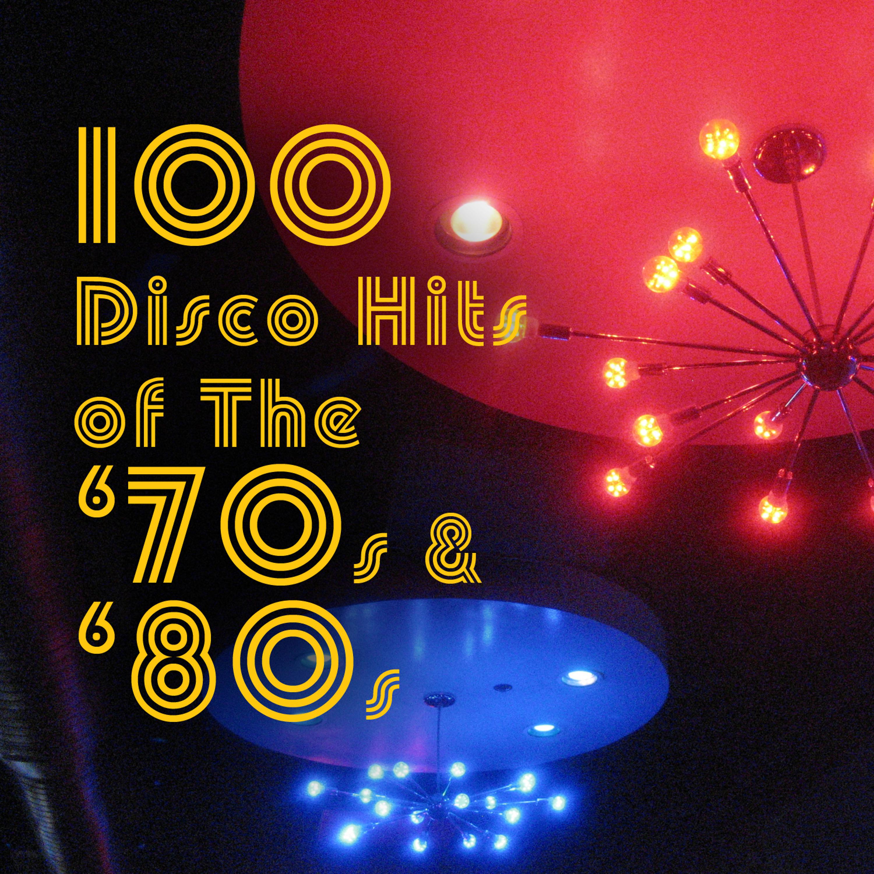 Постер альбома 100 Disco Hits of the '70s & '80s (Re-Recorded Versions)