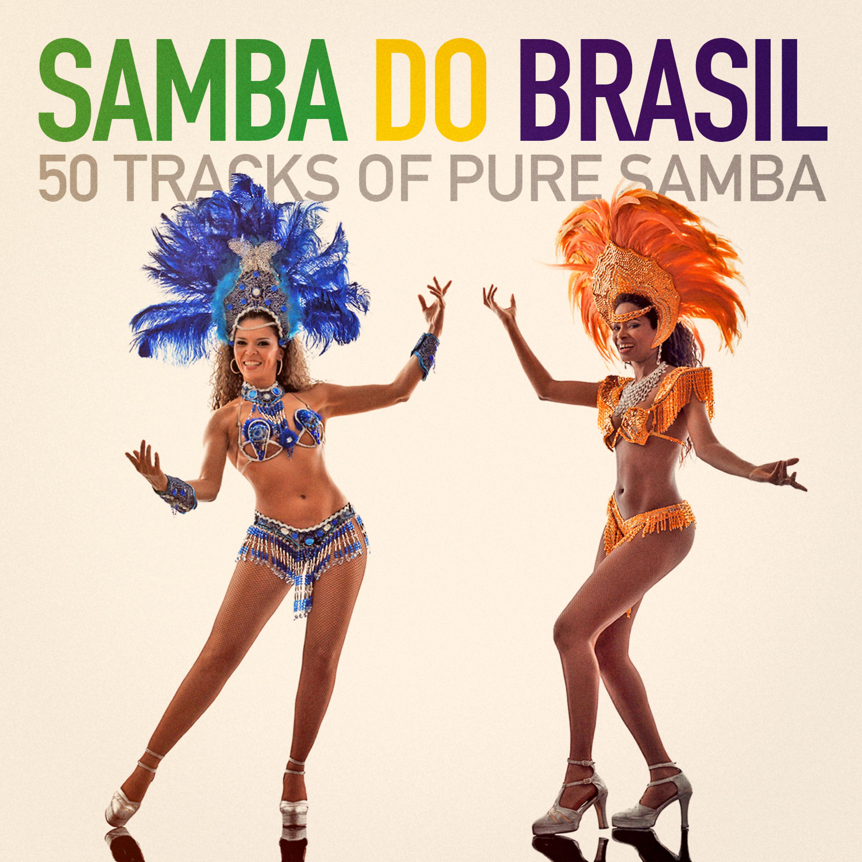 Постер альбома Samba Do Brasil (50 Tracks of Pure Samba)
