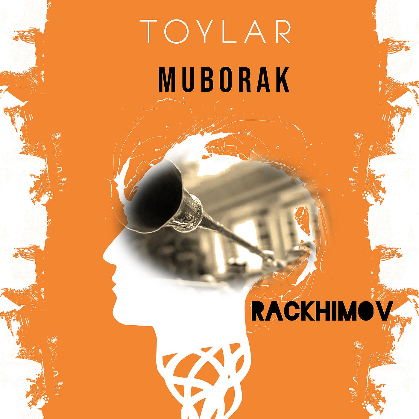 Постер альбома Toylar Muborak