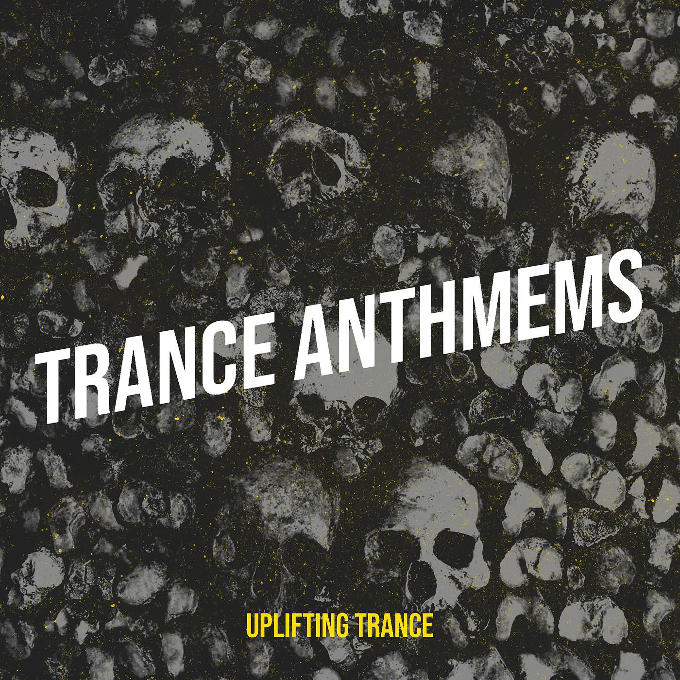 Постер альбома Trance Anthmems