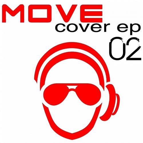 Постер альбома Move Cover - EP, Vol. 2