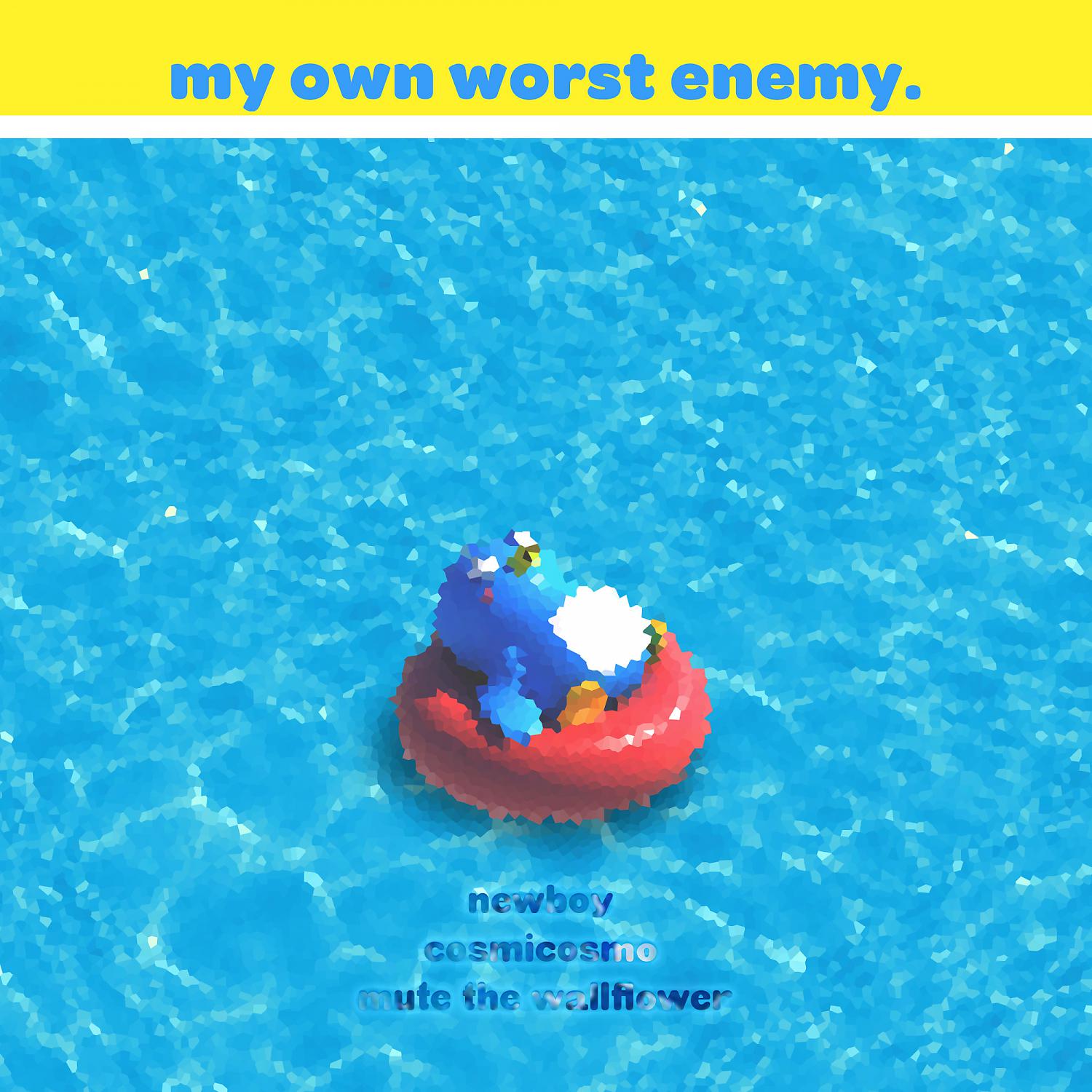 Постер альбома My Own Worst Enemy