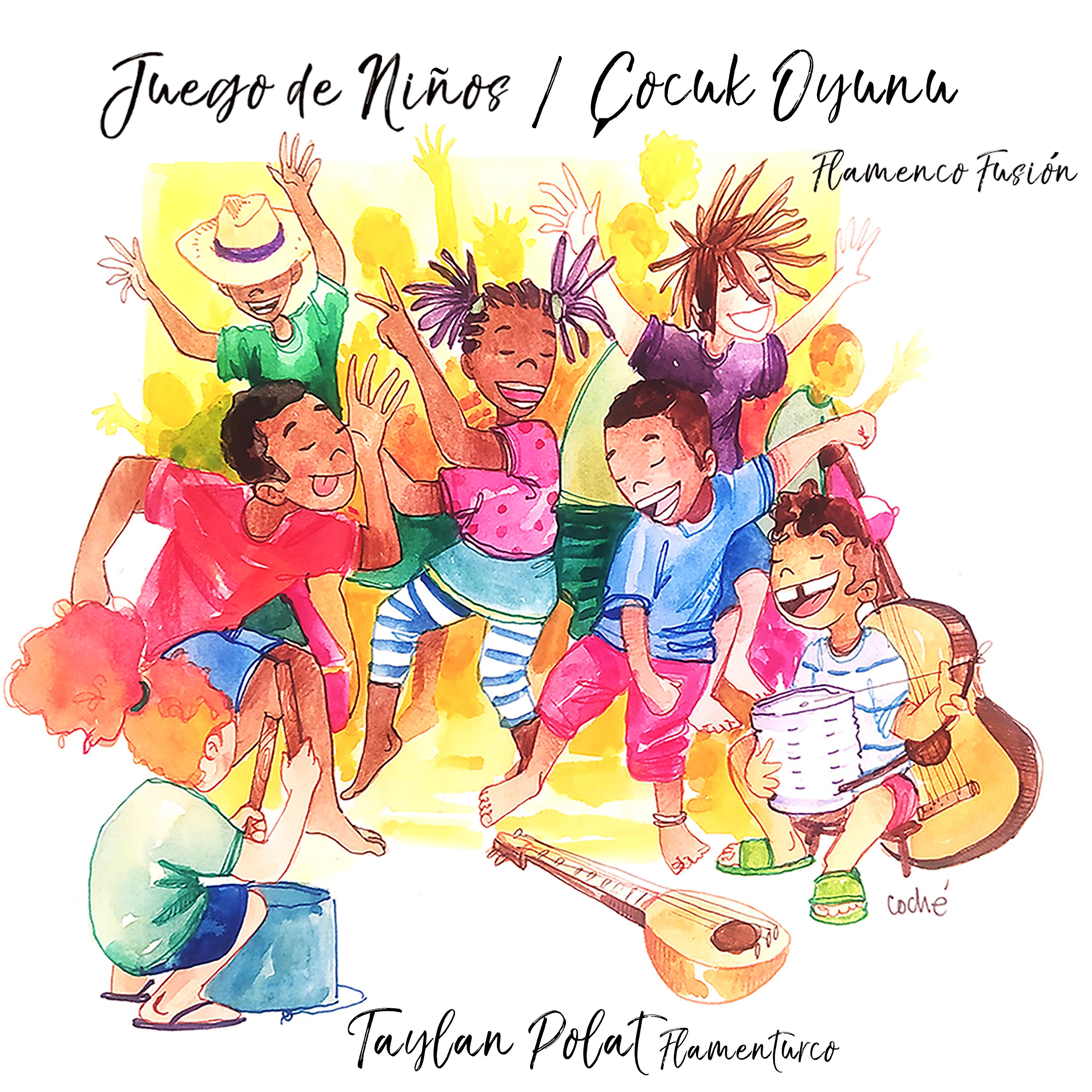 Постер альбома Juego de Niños / Çocuk Oyunu