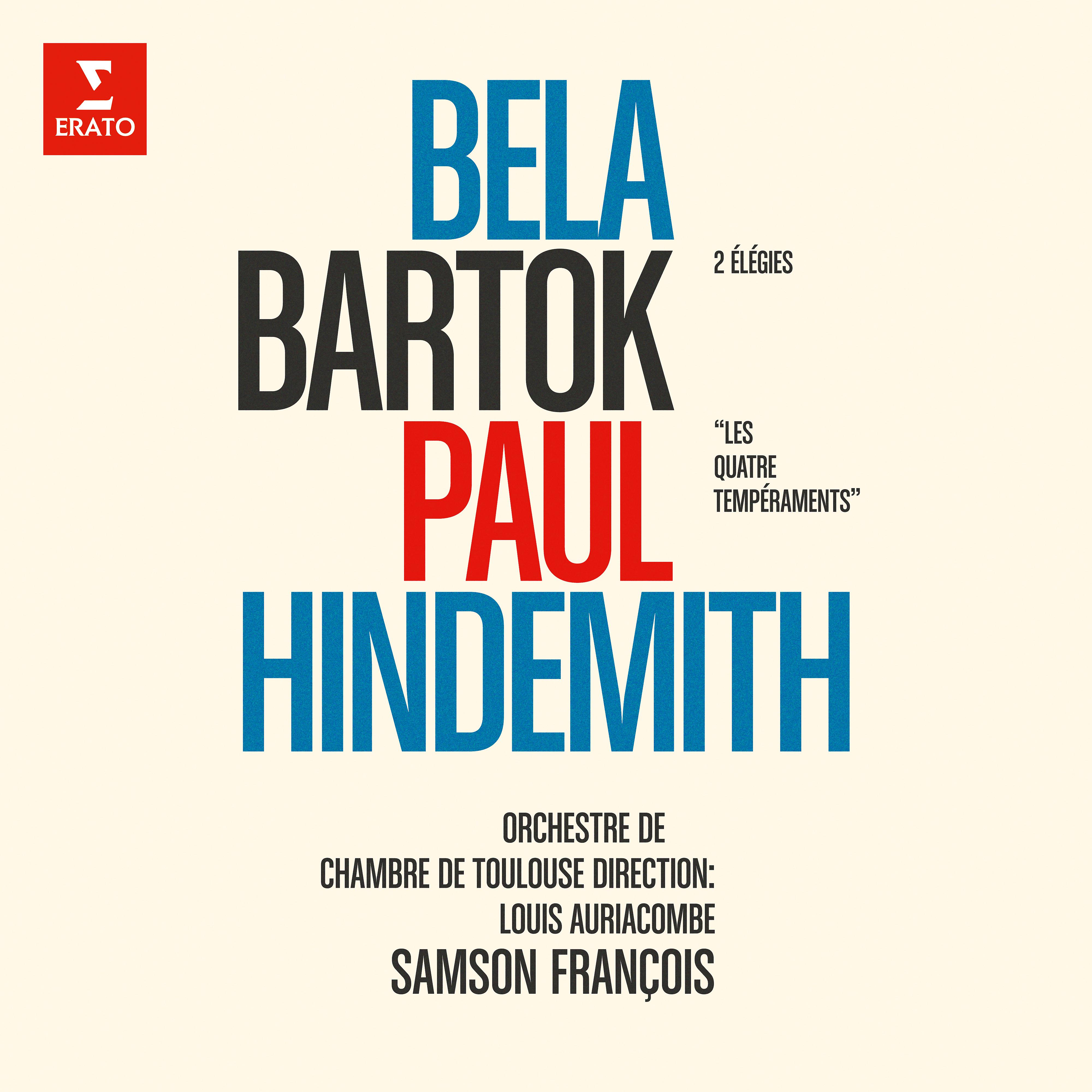 Постер альбома Bartók: Élégies, Sz. 41 - Hindemith: Les quatre tempéraments