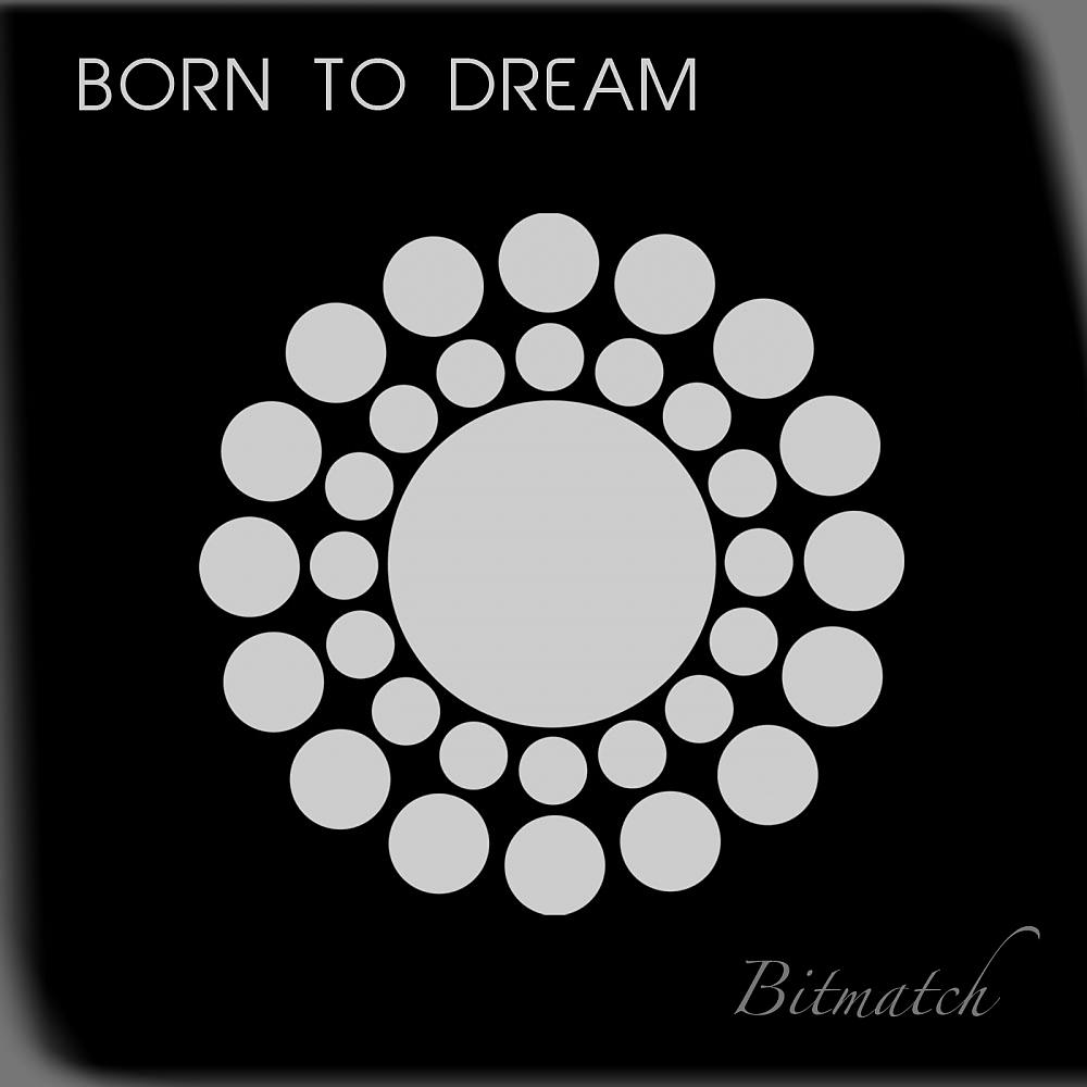 Постер альбома Born To Dream
