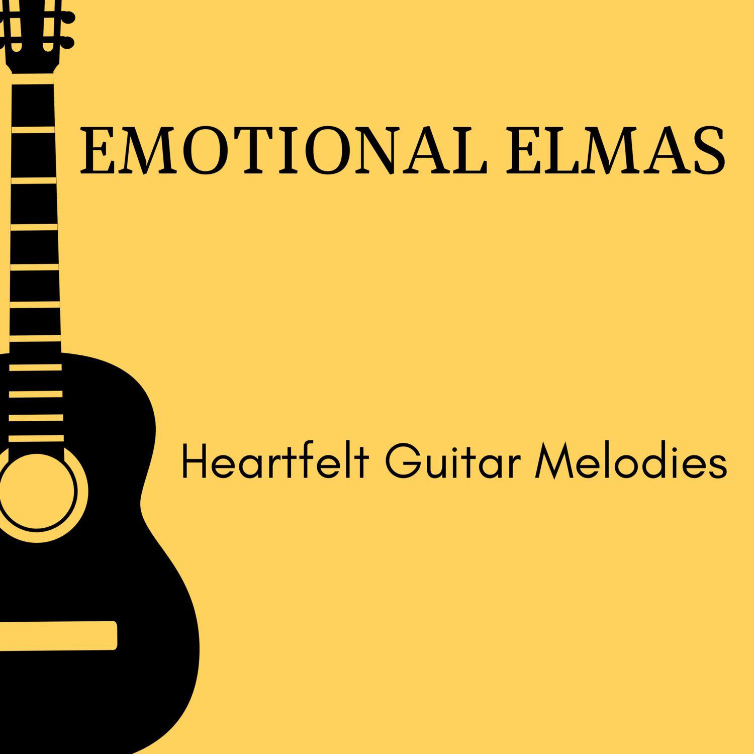 Постер альбома Emotional Elmas - Heartfelt Guitar Melodies