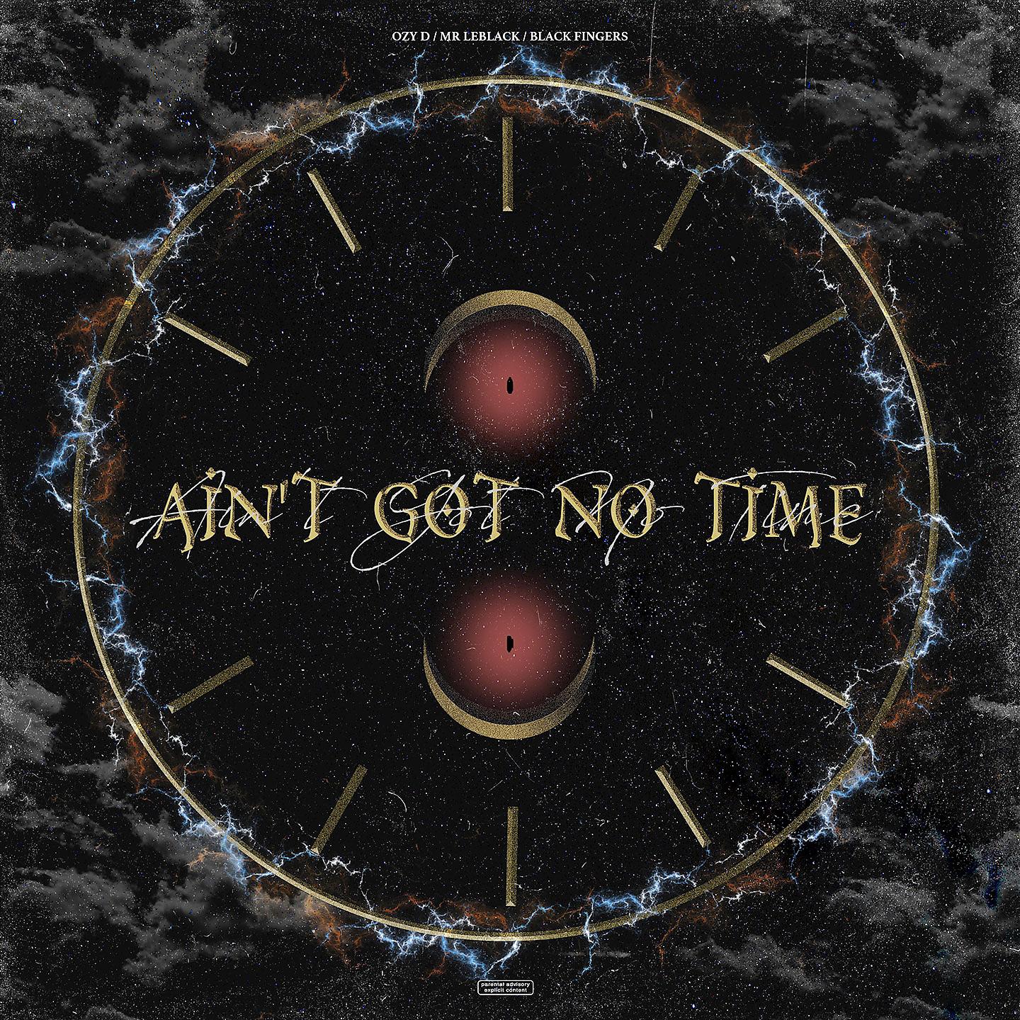 Постер альбома Ain't Got No Time