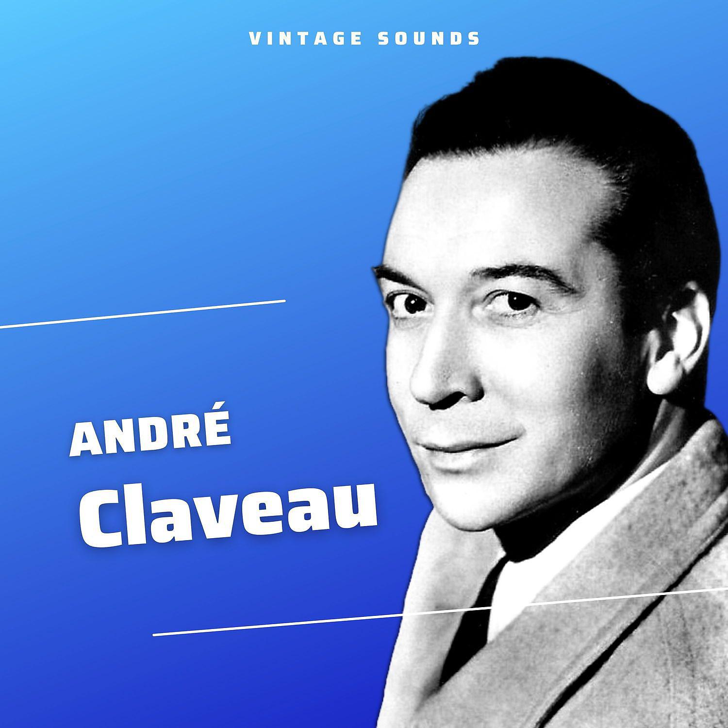 Постер альбома André Claveau - Vintage Sounds