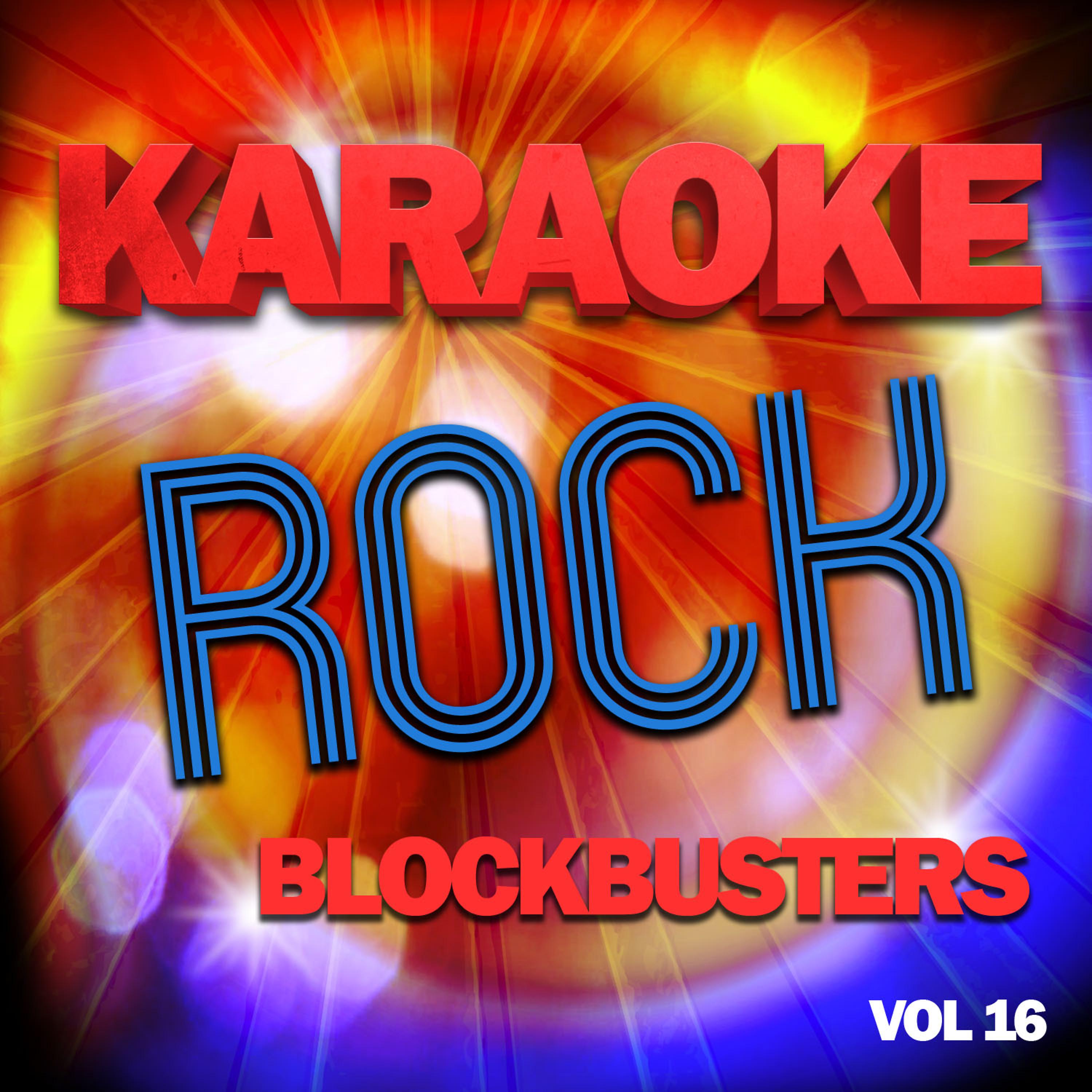 Постер альбома Karaoke Rock Blockbusters, Vol .16