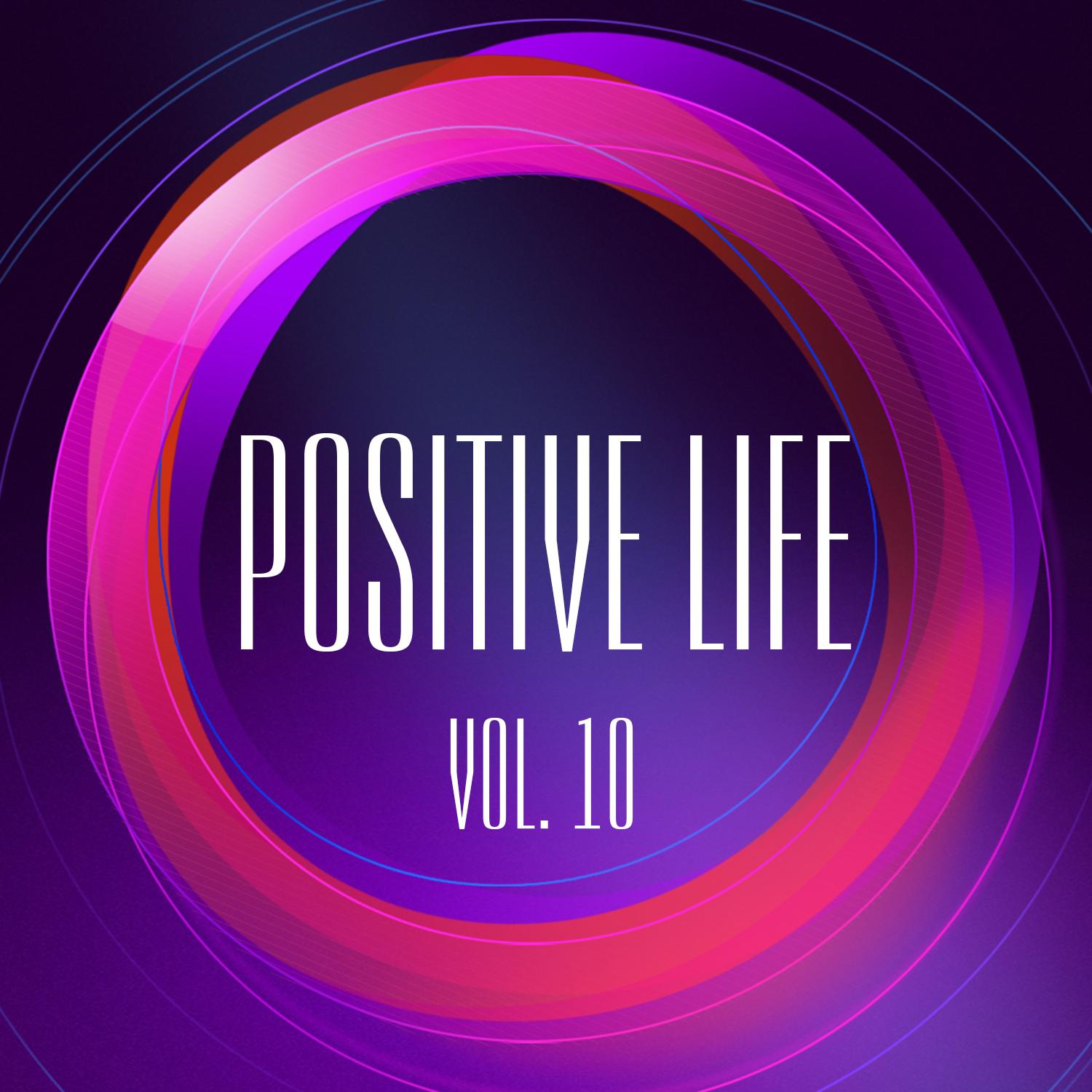 Постер альбома Positive Life, Vol. 10