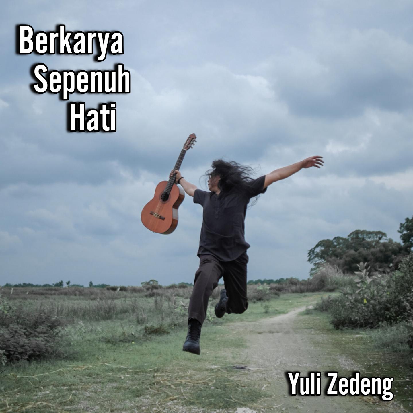 Постер альбома Berkarya Sepenuh Hati