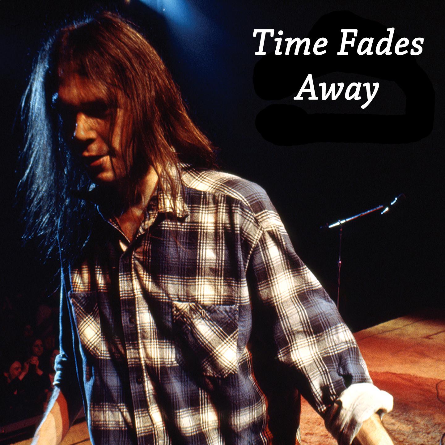 Постер альбома Time Fades Away
