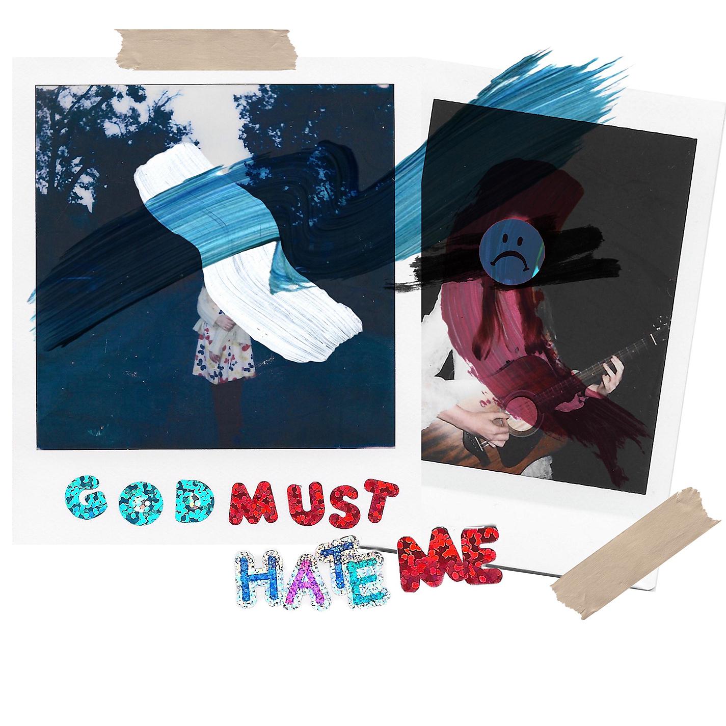 Постер альбома God Must Hate Me