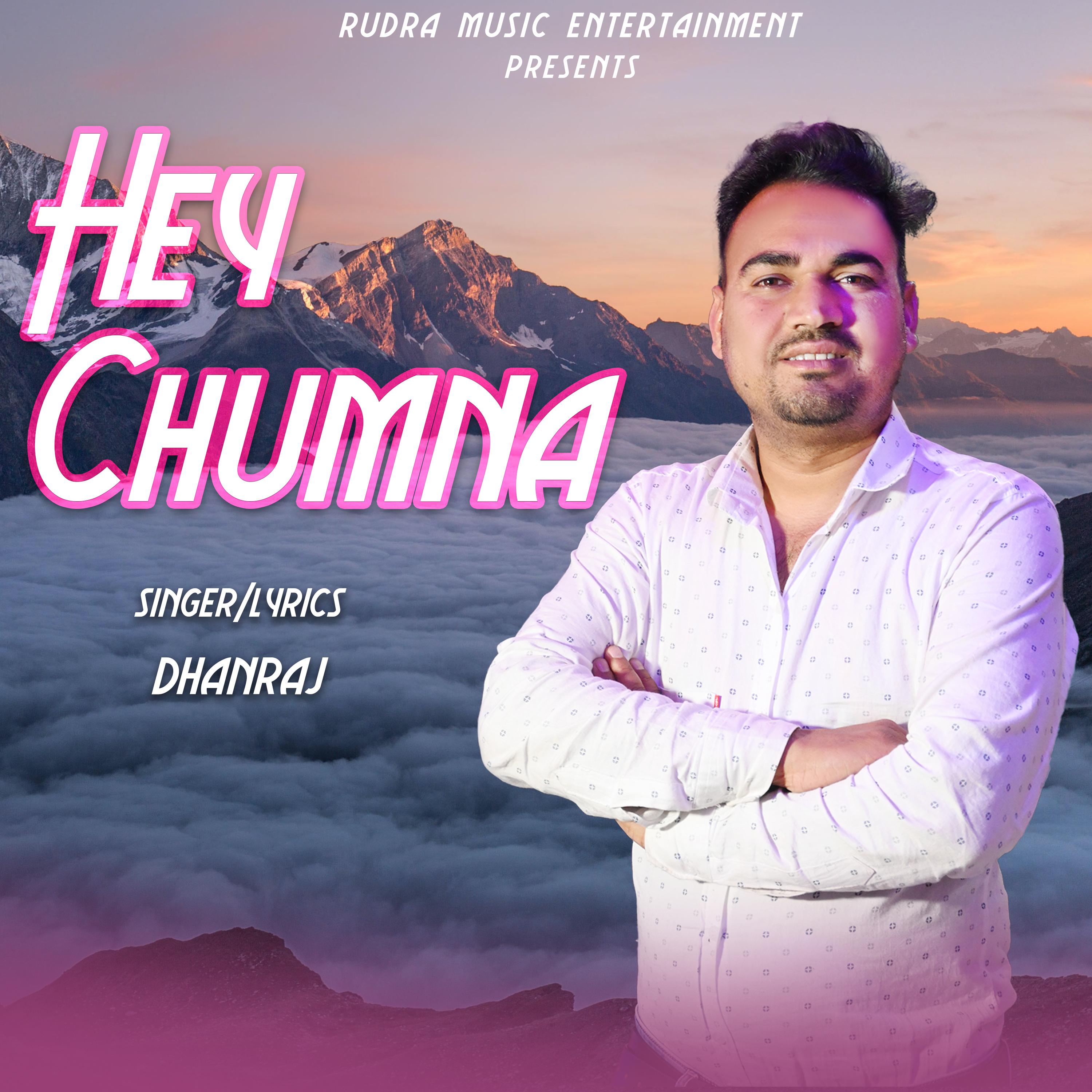 Постер альбома Hey Chumna