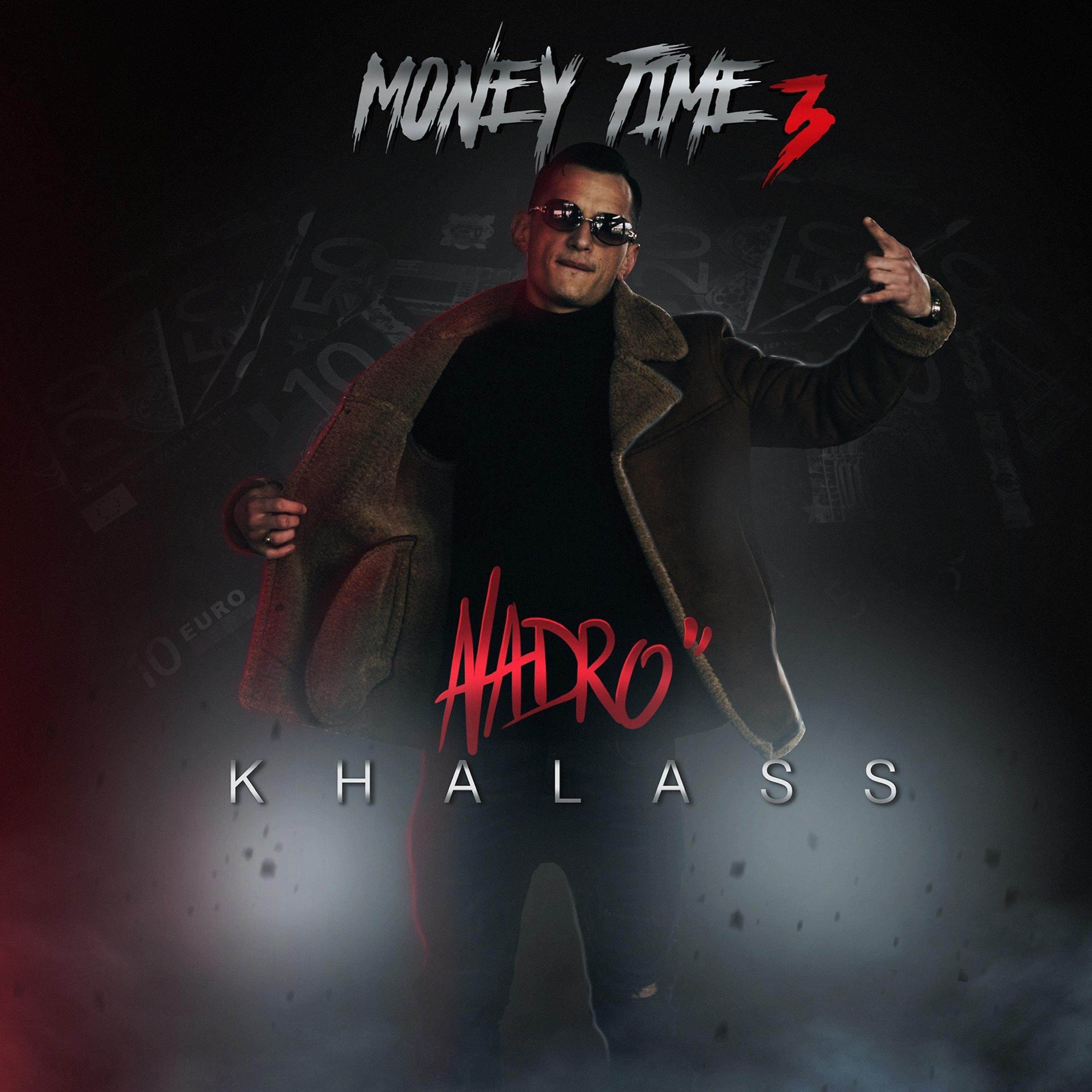 Постер альбома Khalass #MoneyTime 3