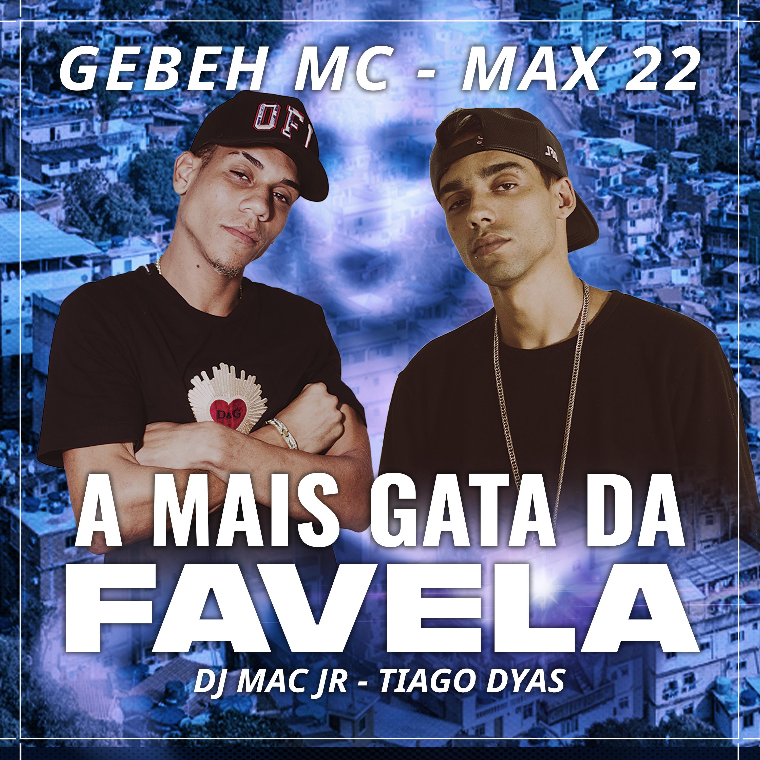 Постер альбома A Mais Gata da Favela