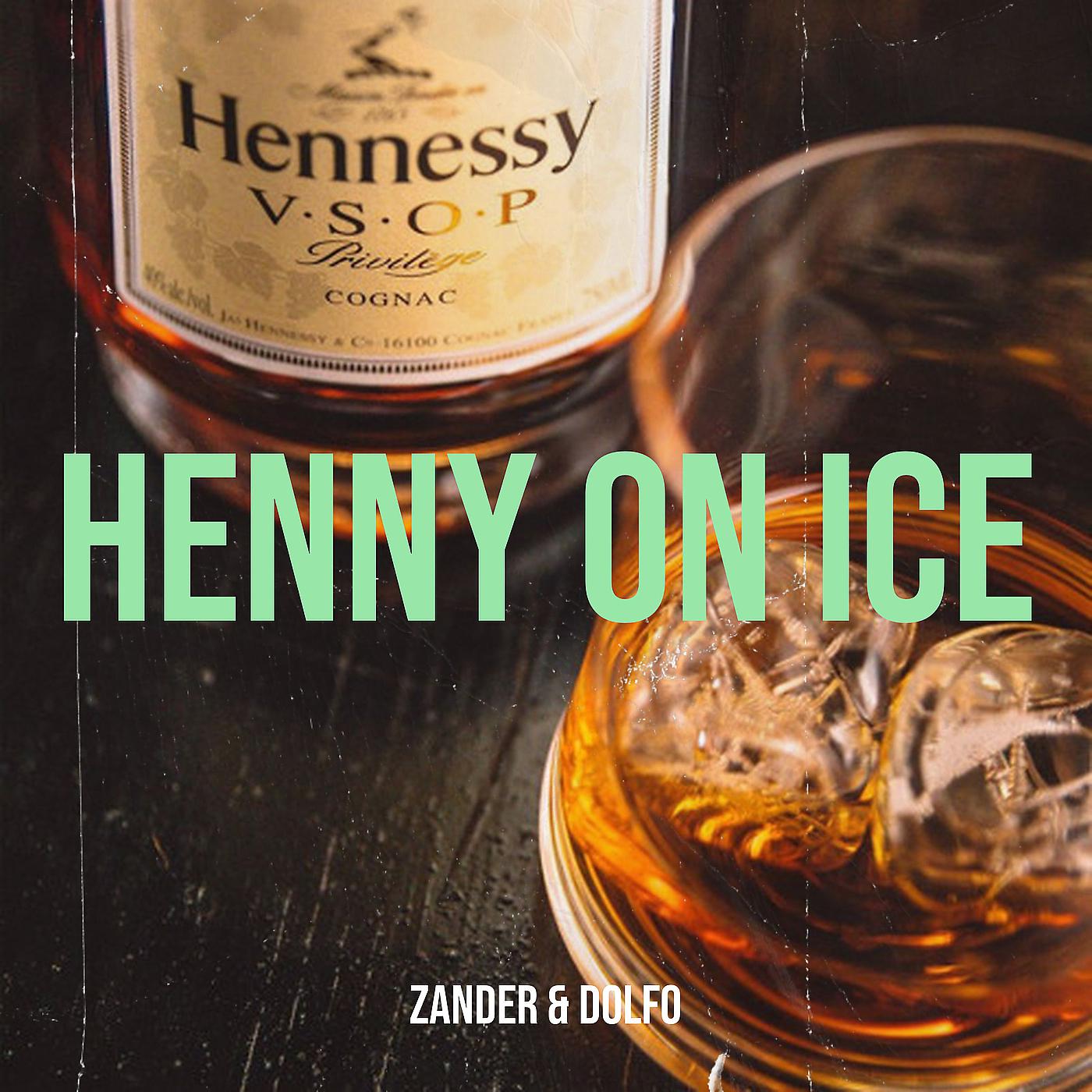Постер альбома Henny on Ice