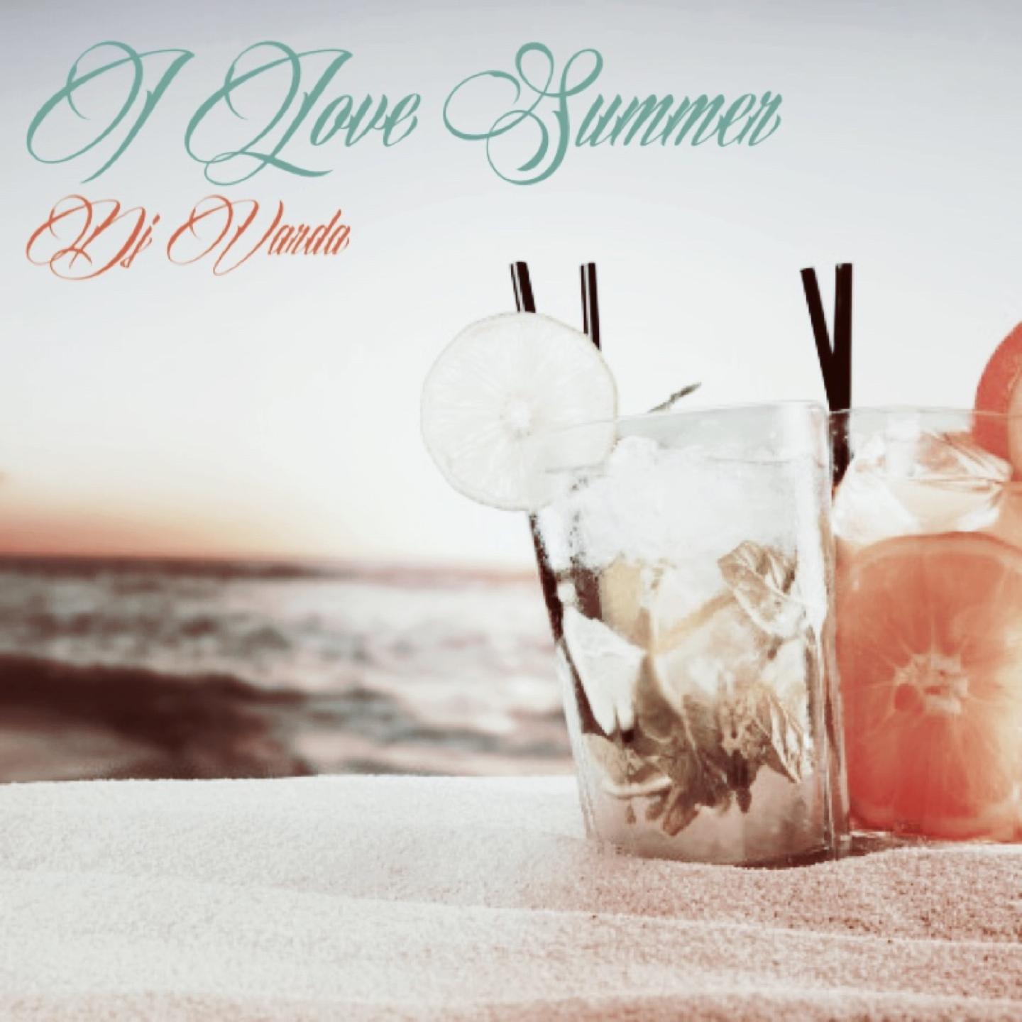 Постер альбома I Love Summer