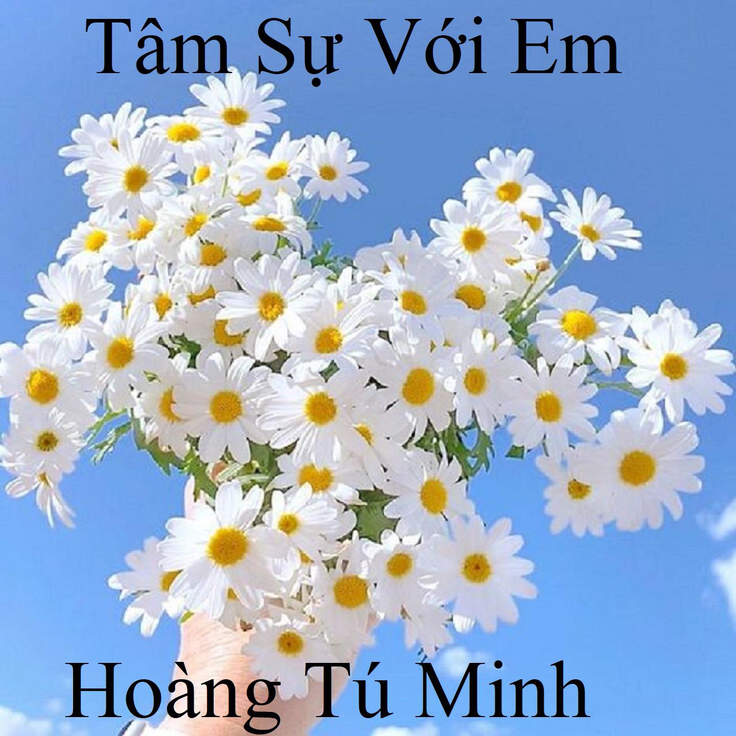 Постер альбома Tâm Sự Với Em