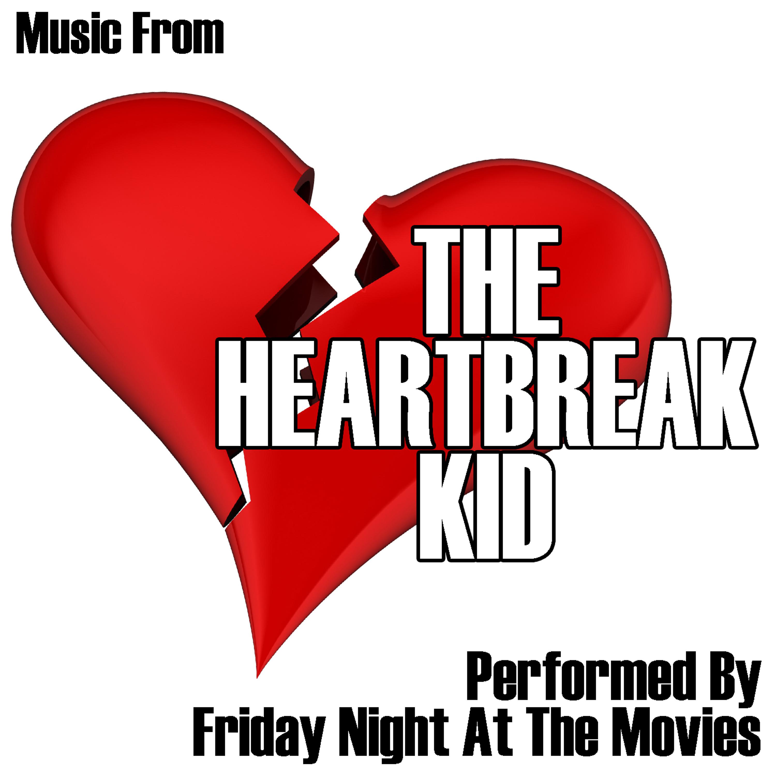 Постер альбома Music From: The Heartbreak Kid
