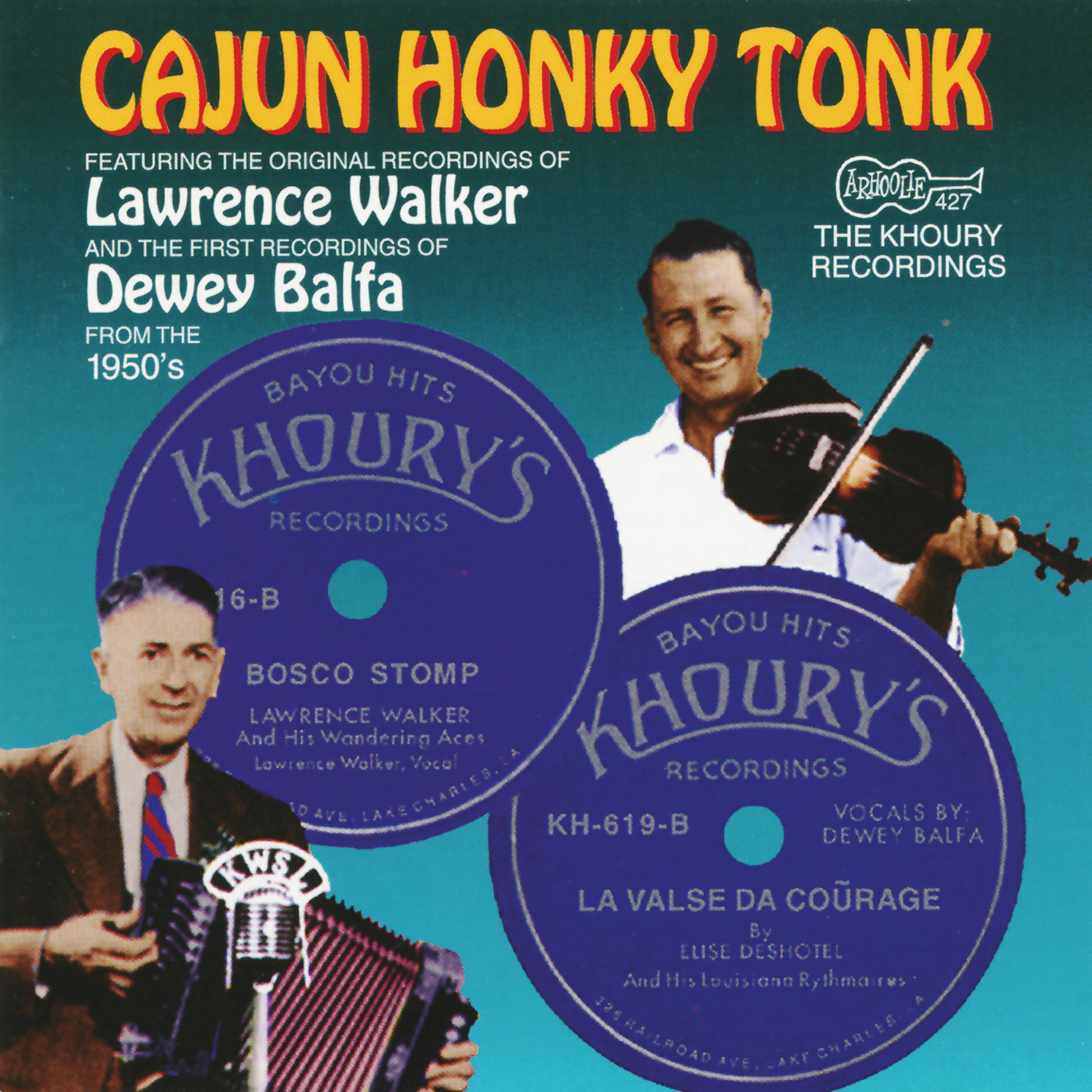 Постер альбома Cajun Honky Tonk: The Khoury Recordings: The Early 1950s