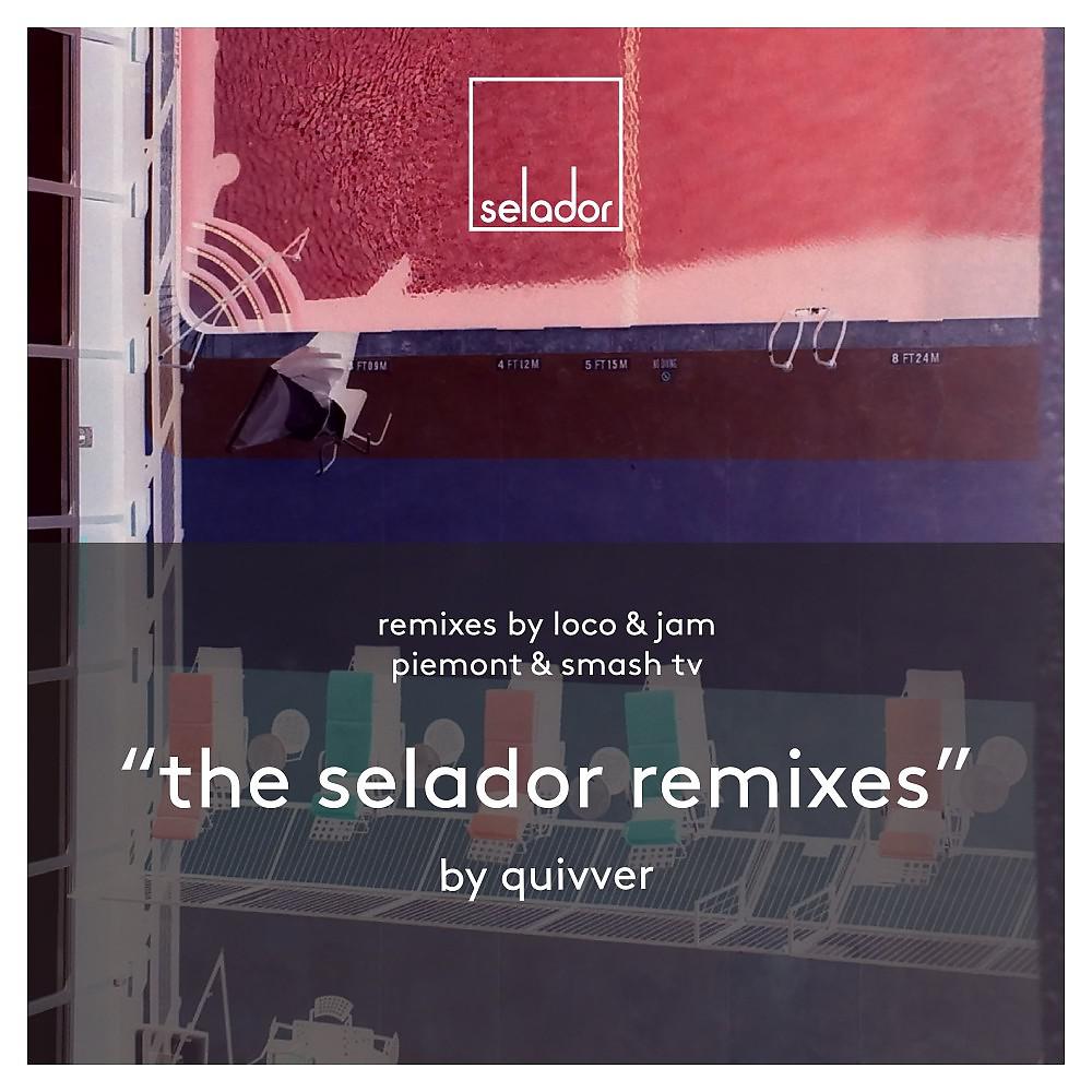 Постер альбома The Selador Remixes