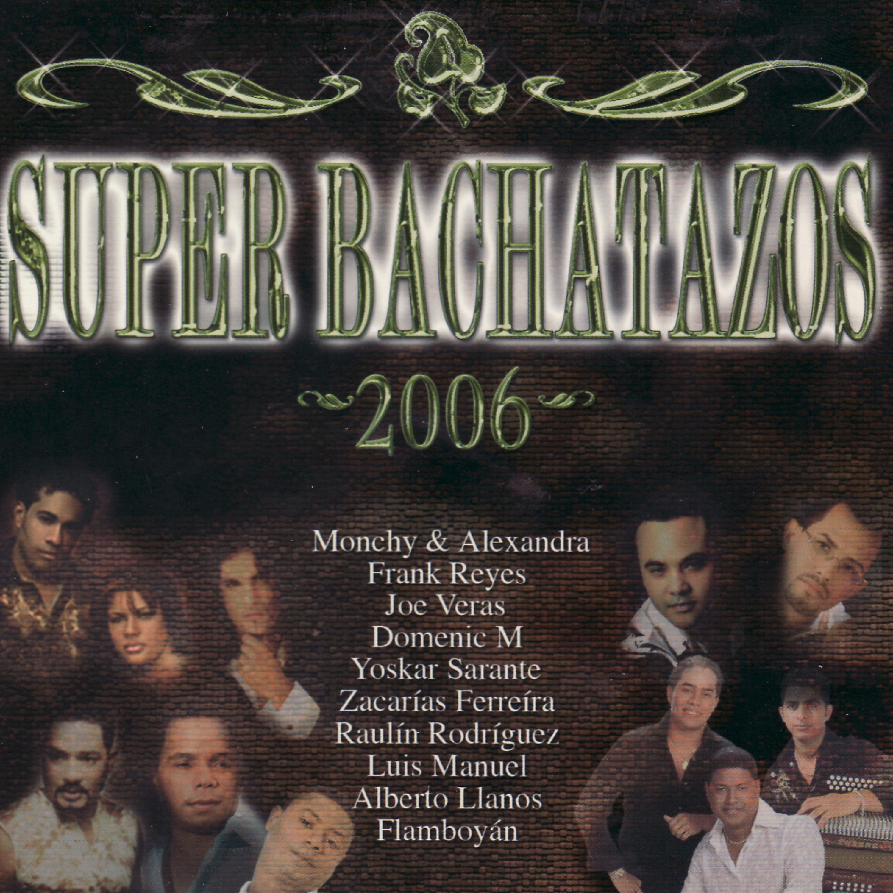 Постер альбома Super Bachatazos 2006