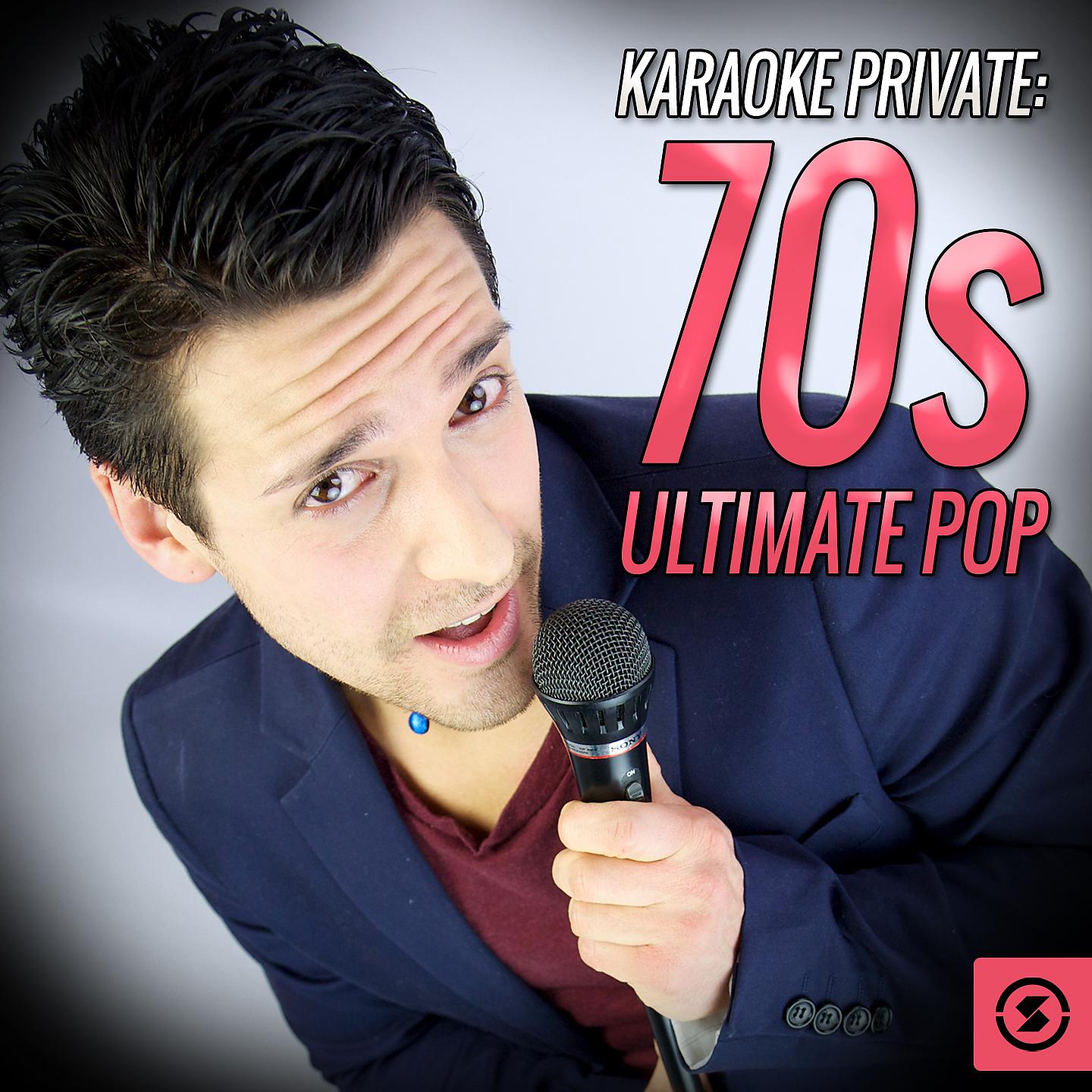 Постер альбома Karaoke Private: 70s Ultimate Pop