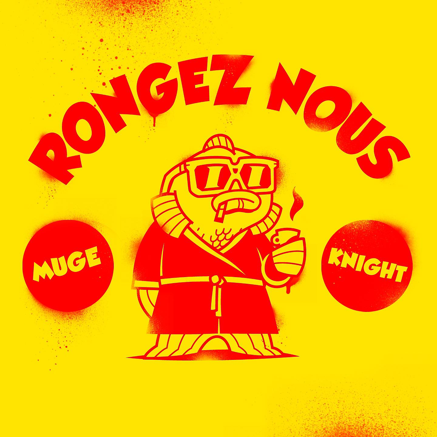 Постер альбома Rongez nous