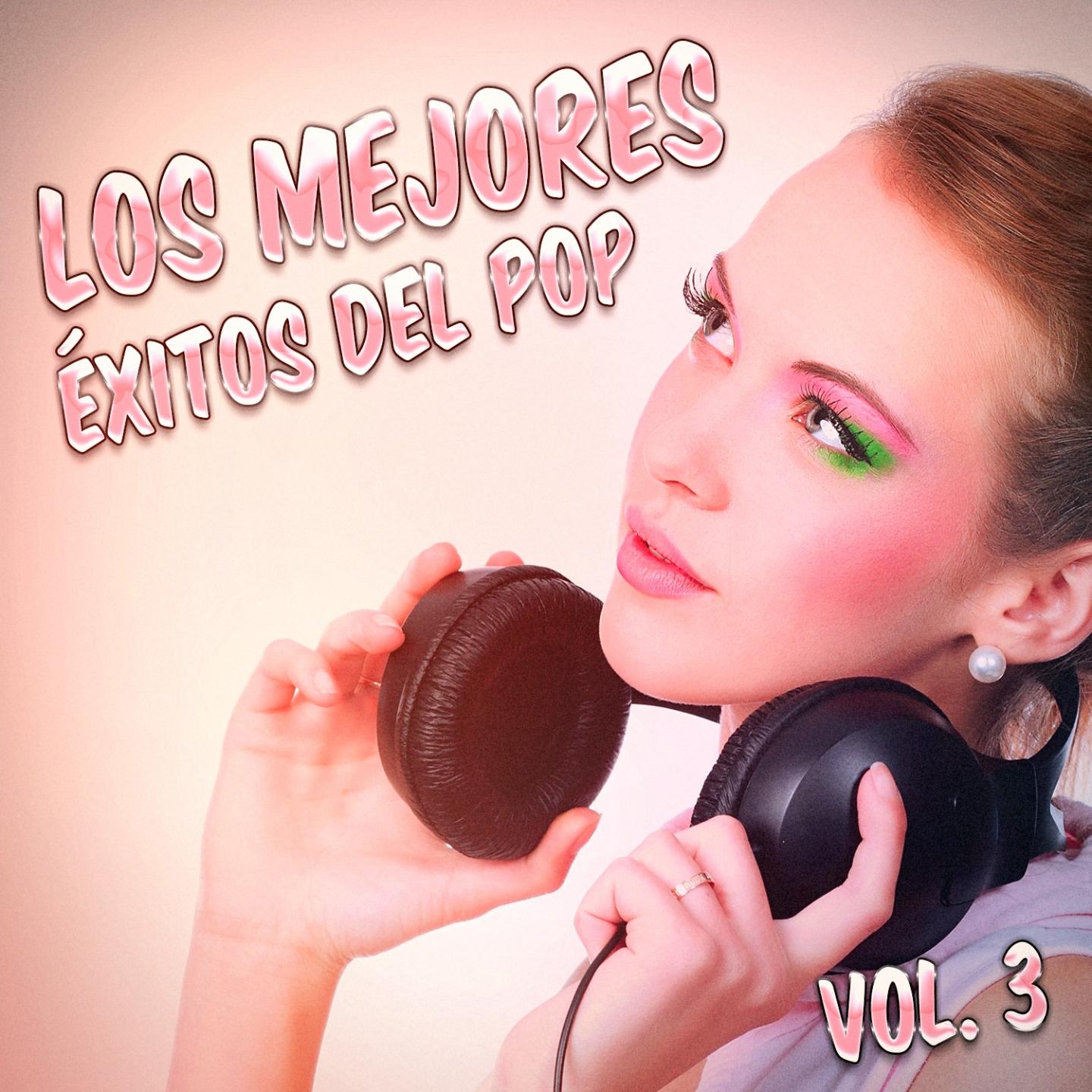 Постер альбома Los Mejores Éxitos del Pop, Vol. 3