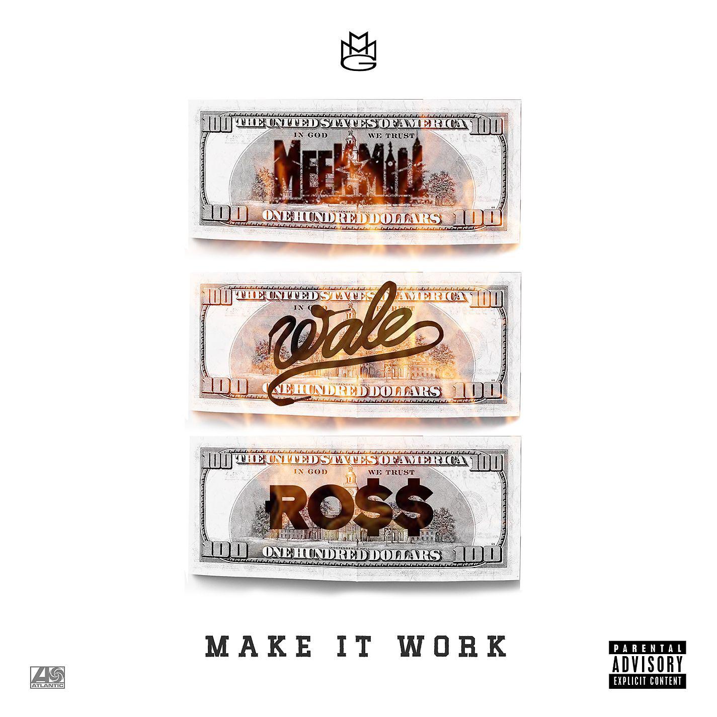 Постер альбома Make It Work (feat. Wale & Rick Ross)