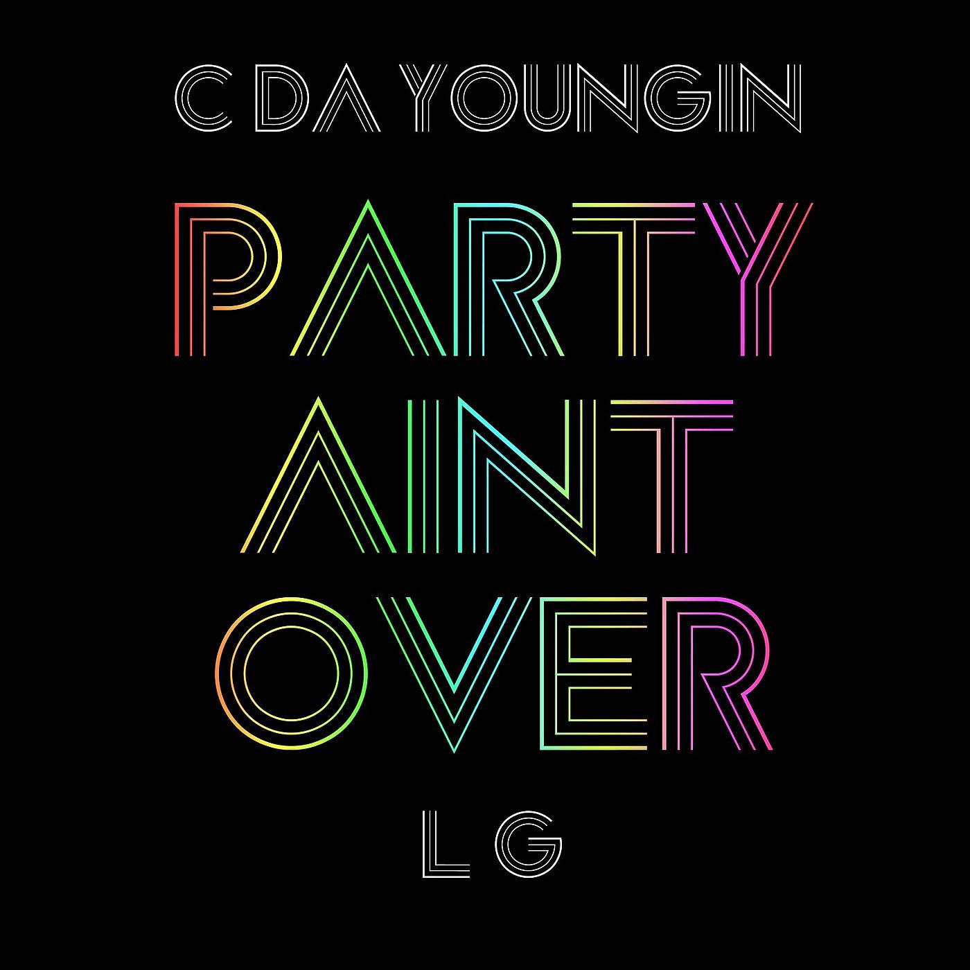 Постер альбома Party Ain't Over