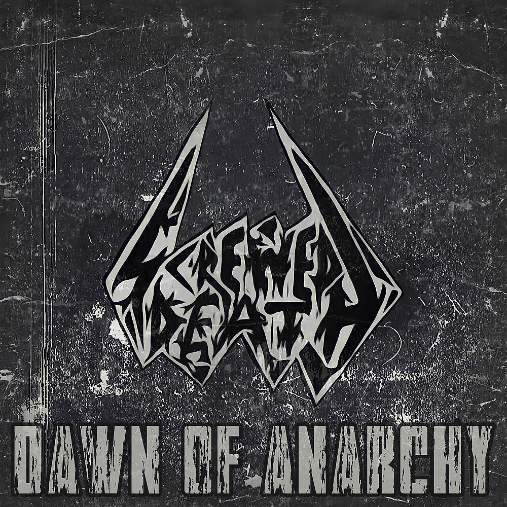 Постер альбома Dawn of Anarchy