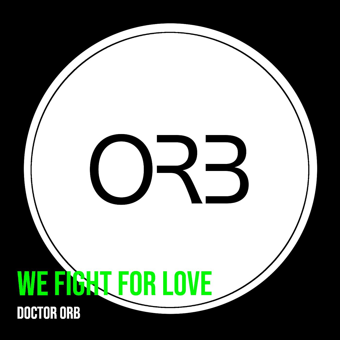 Постер альбома We Fight for Love