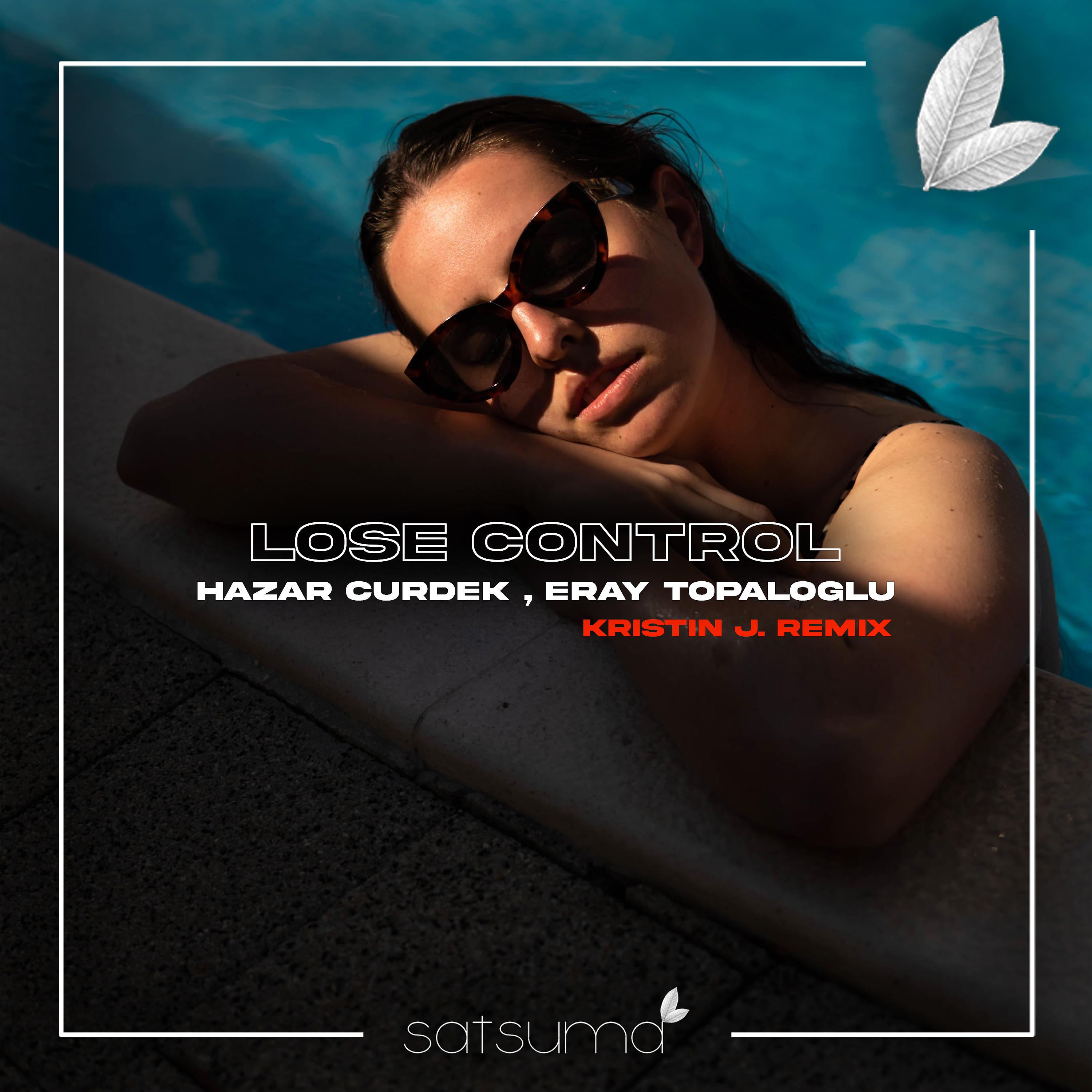 Постер альбома Lose Control (Kristin J. Remix)